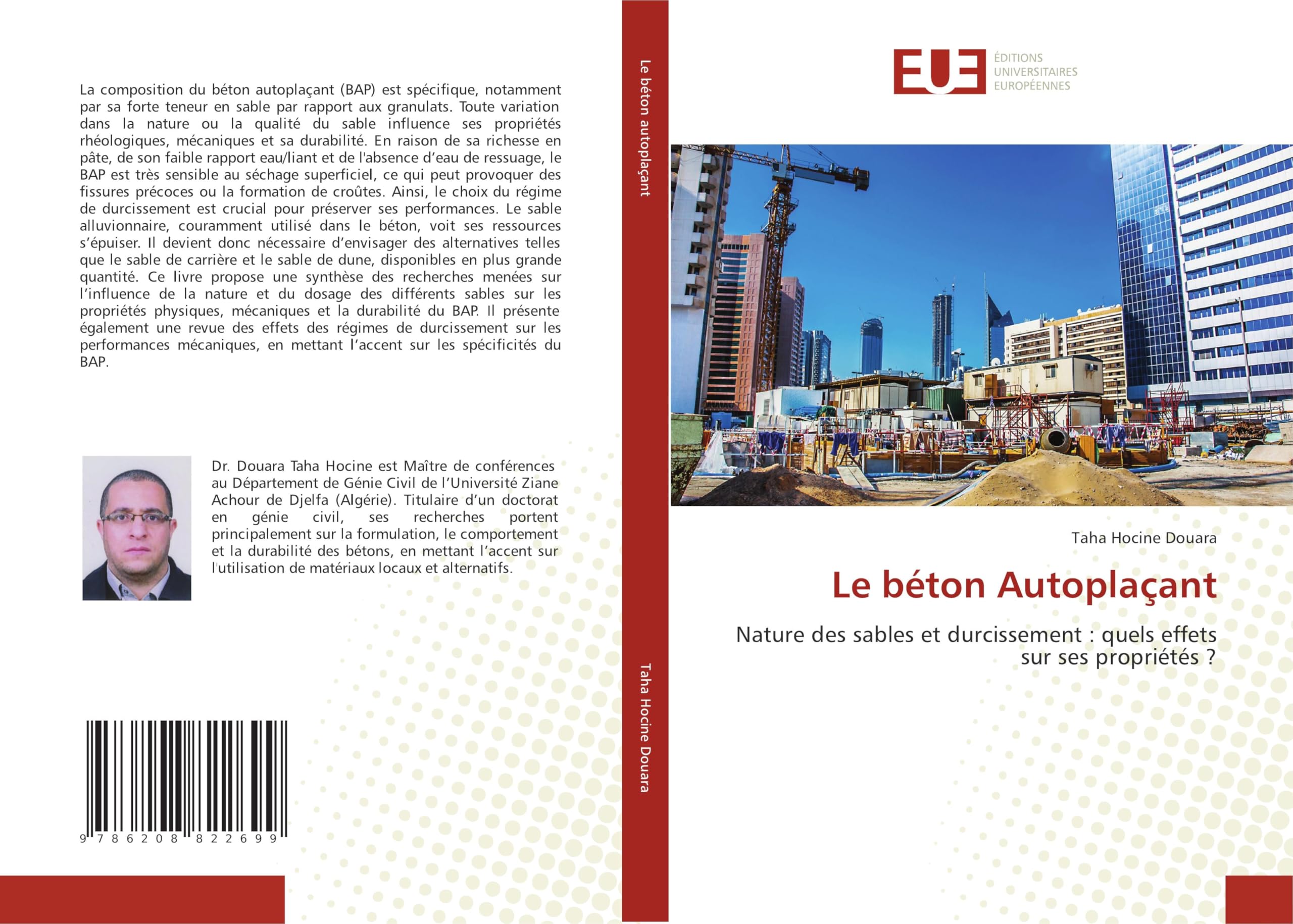 Le béton Autoplaçant: Nature des sables et durcissement : quels effets sur ses propriétés ? Business & Technology