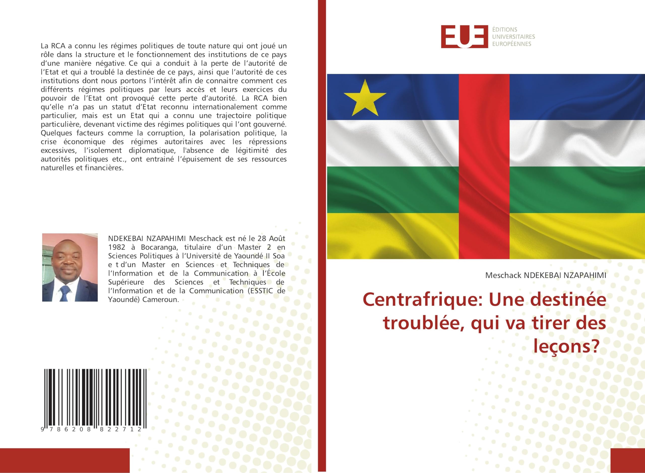 Centrafrique: Une destinée troublée, qui va tirer des leçons? Law