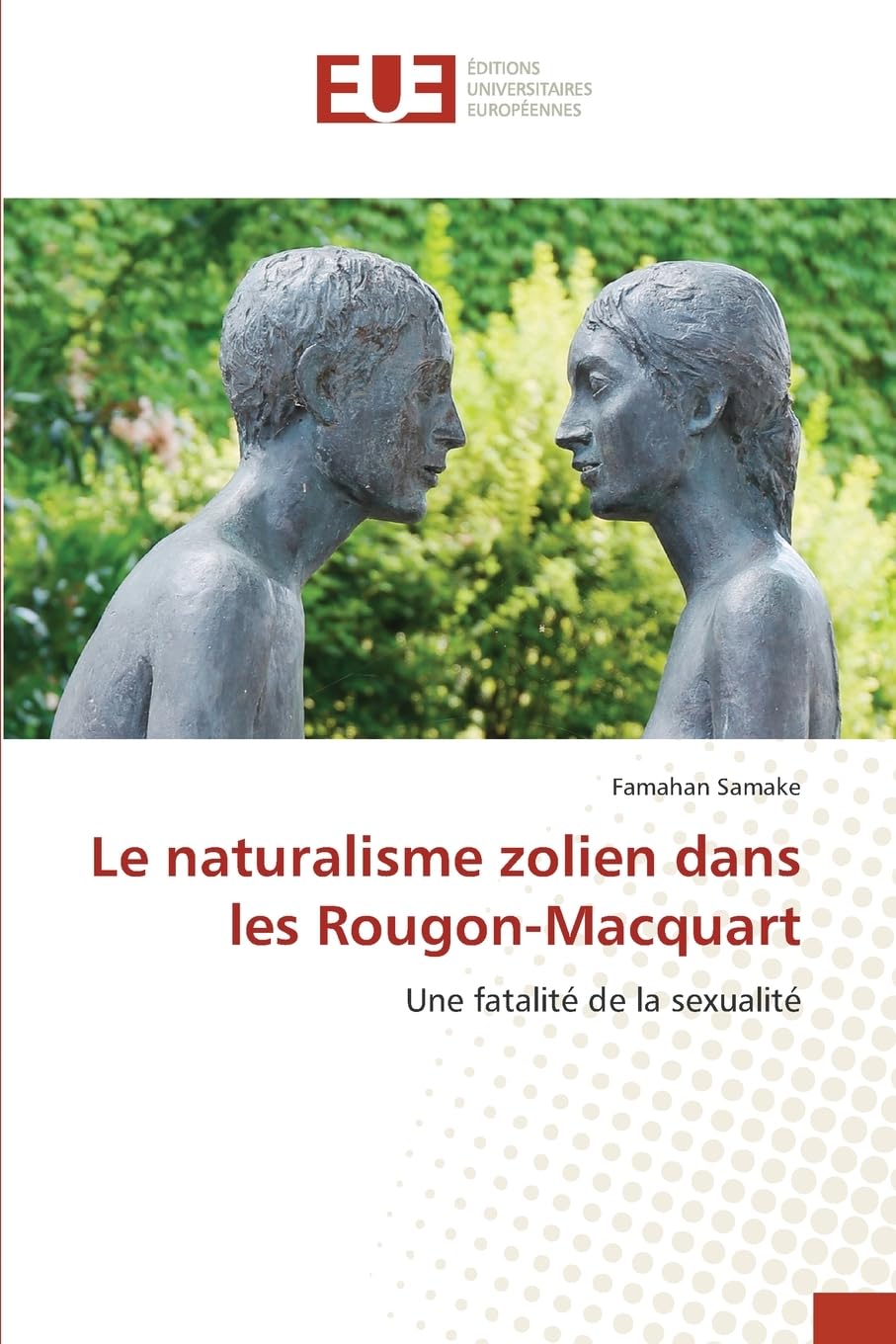 Le naturalisme zolien dans les Rougon-Macquart: Une fatalité de la sexualité Law