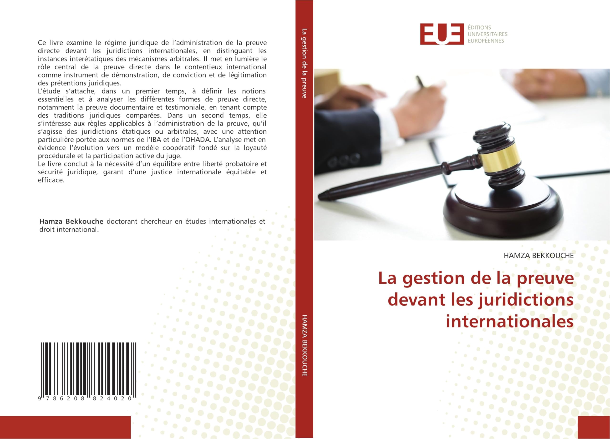 La gestion de la preuve devant les juridictions internationales Law