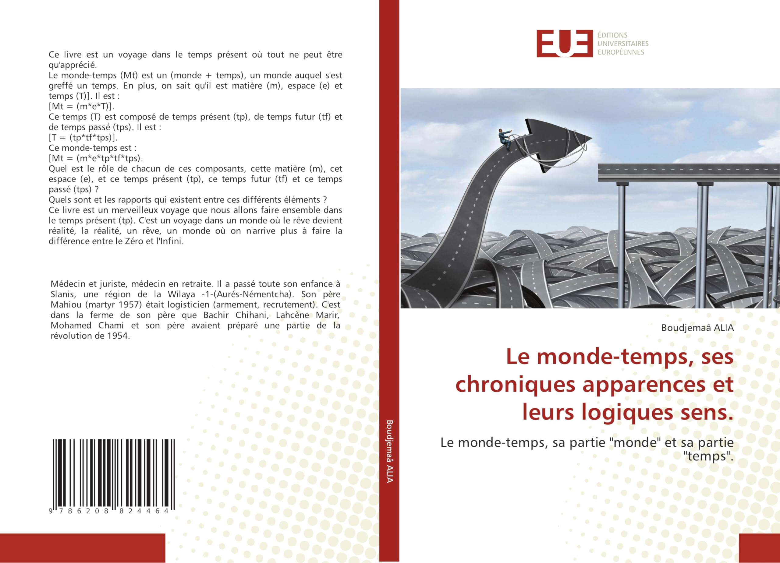 Le monde-temps, ses chroniques apparences et leurs logiques sens. Geology & Geography