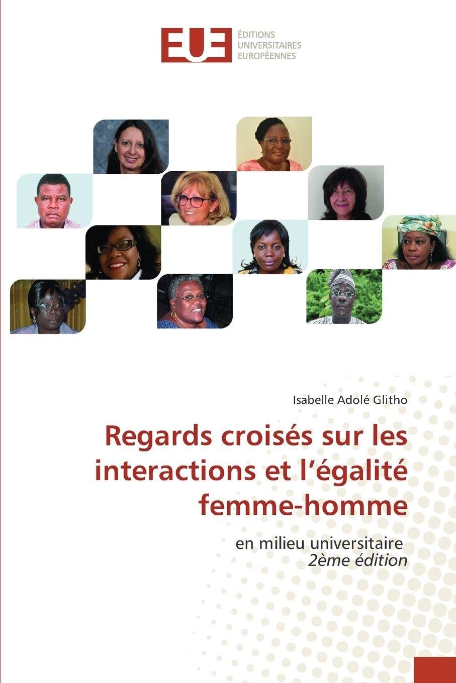 Regards croisés sur les interactions et l'égalité femme-homme: en milieu universitaire 2ème édition Law