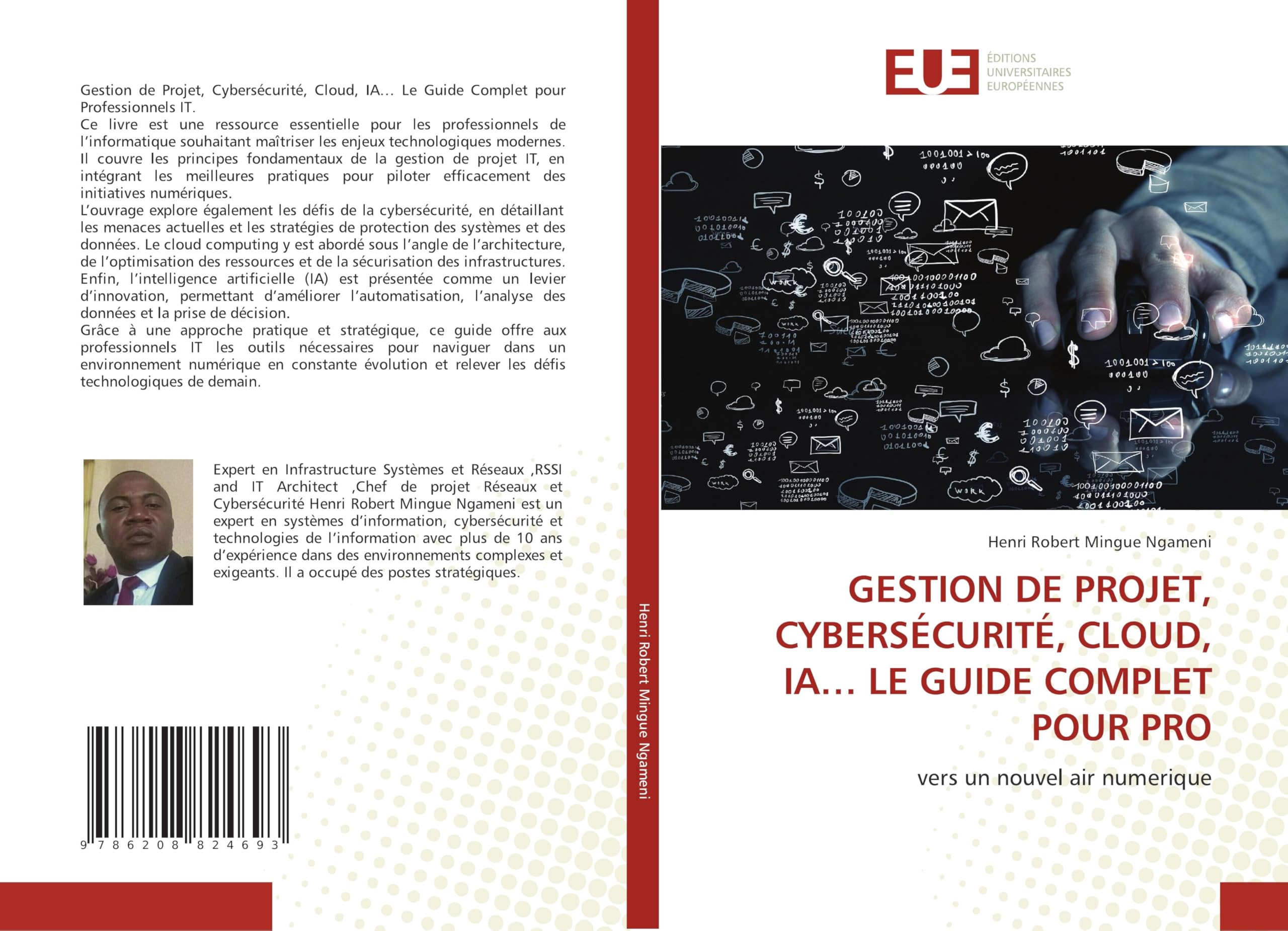 GESTION DE PROJET, CYBERSÉCURITÉ, CLOUD, IA... LE GUIDE COMPLET POUR PRO Computer Science