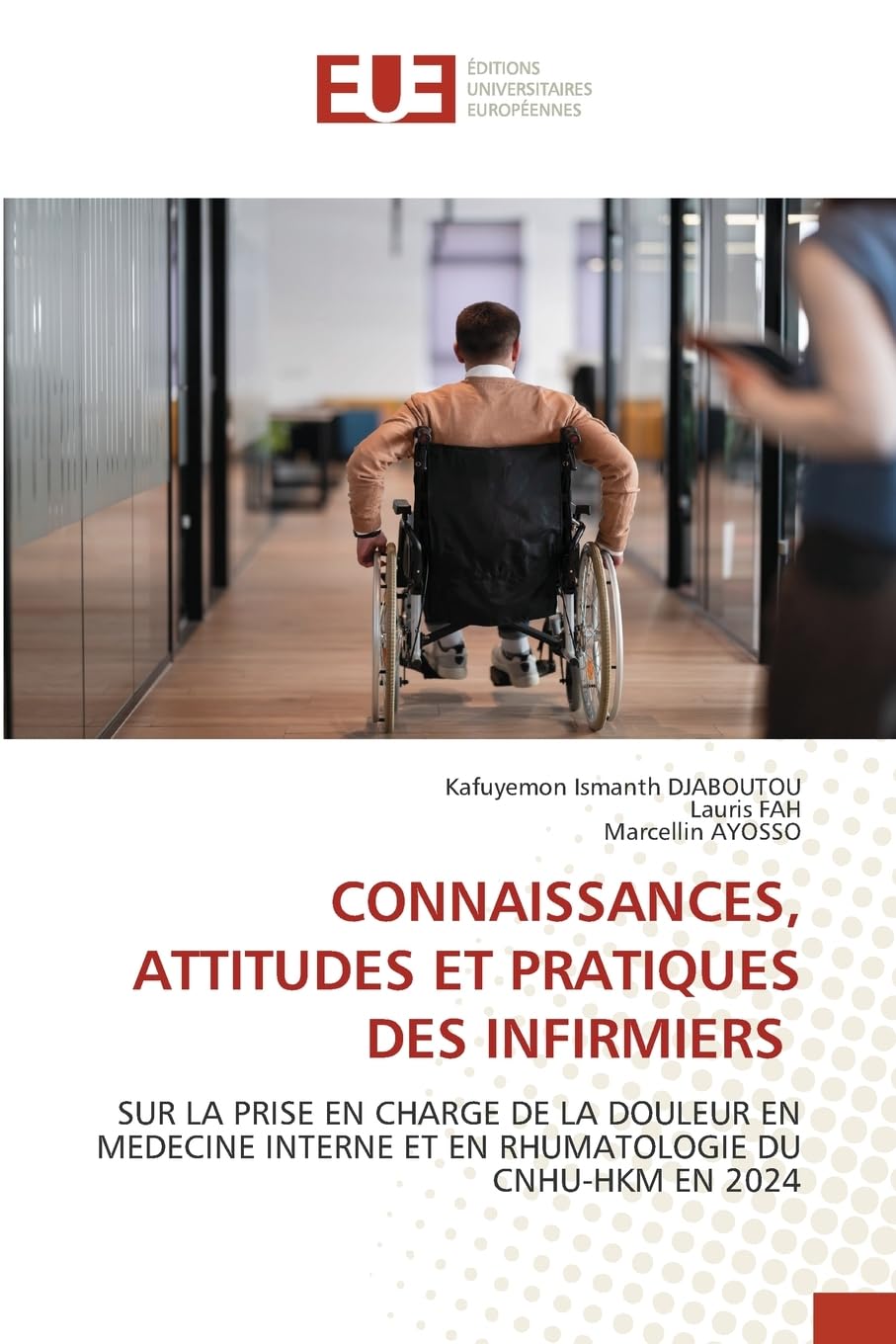 CONNAISSANCES, ATTITUDES ET PRATIQUES DES INFIRMIERS: SUR LA PRISE EN CHARGE DE LA DOULEUR EN MEDECINE INTERNE ET EN RHUMATOLOGIE DU CNHU-HKM EN 2024 Medicine