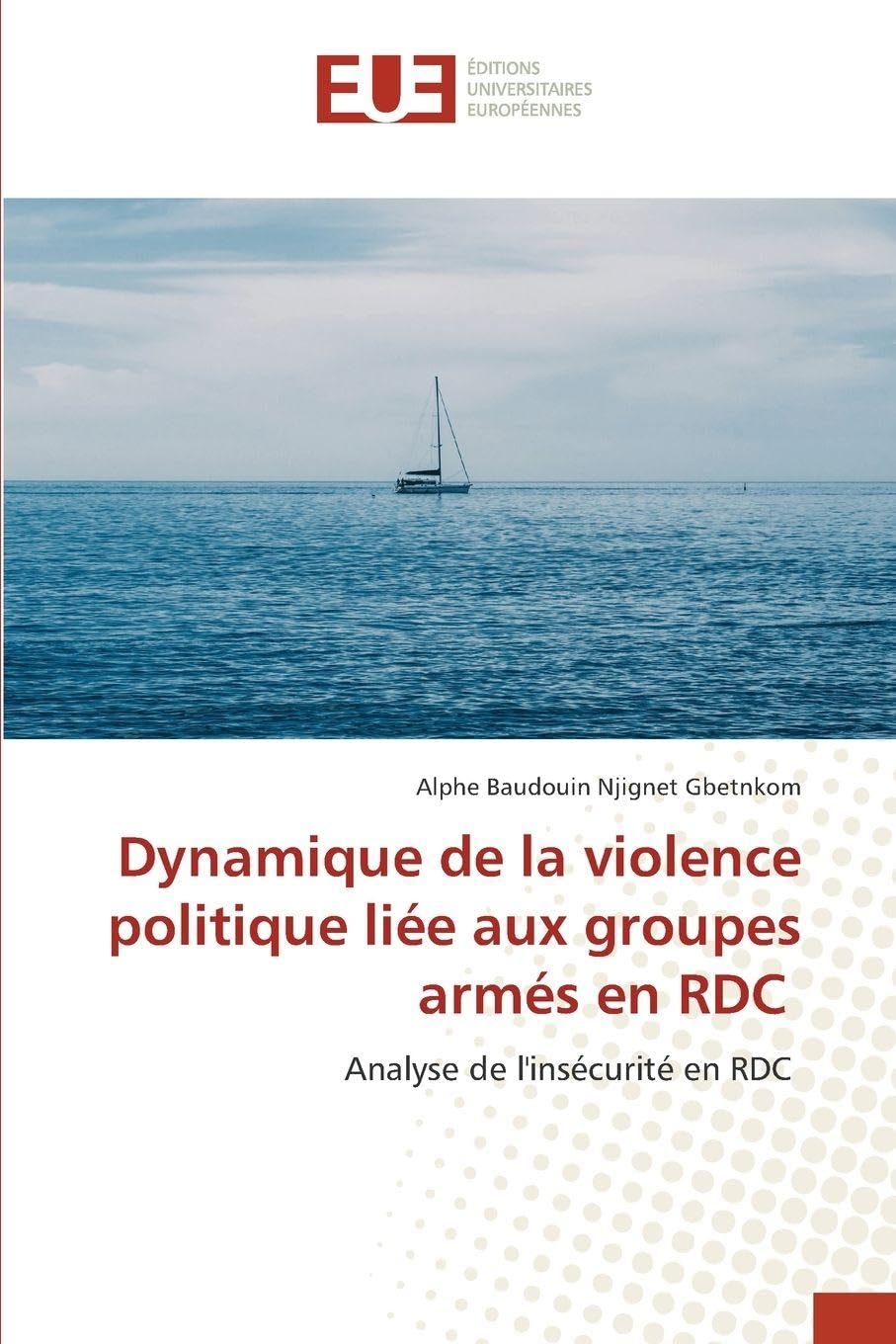Dynamique de la violence politique liée aux groupes armés en RDC Law