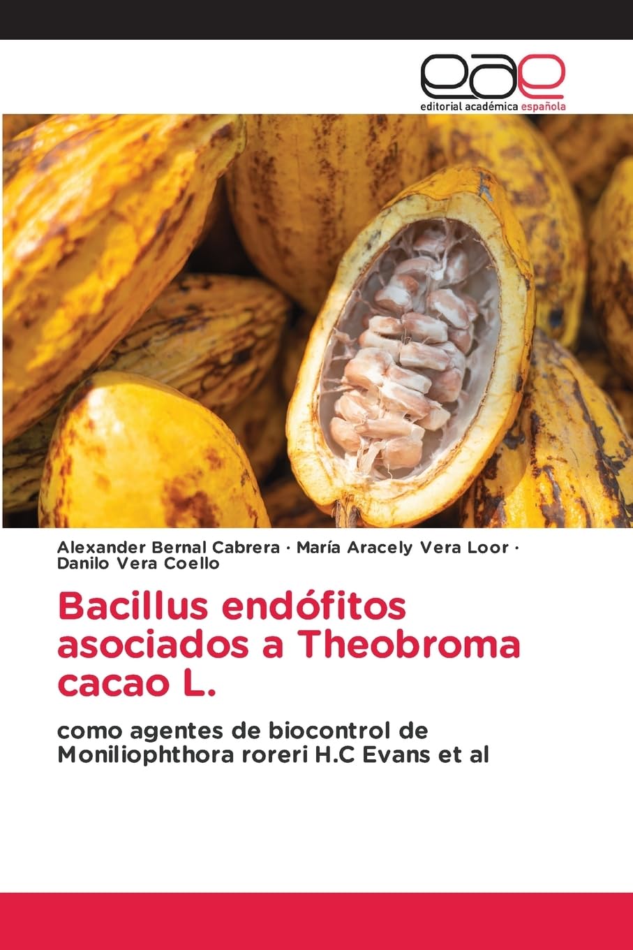 Bacillus endófitos asociados a Theobroma cacao L. Natural Sciences