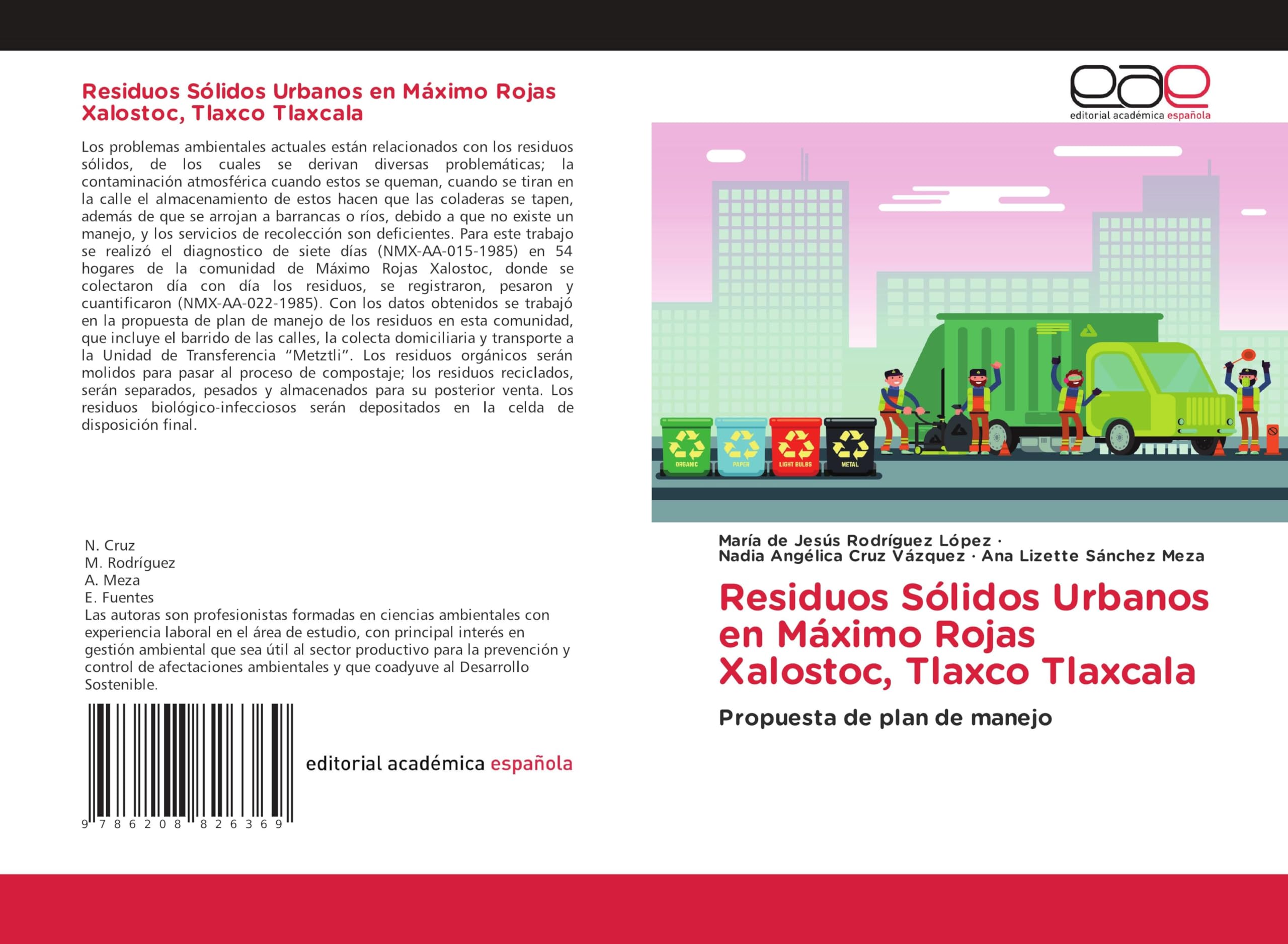 Residuos Sólidos Urbanos en Máximo Rojas Xalostoc, Tlaxco Tlaxcala Natural Sciences