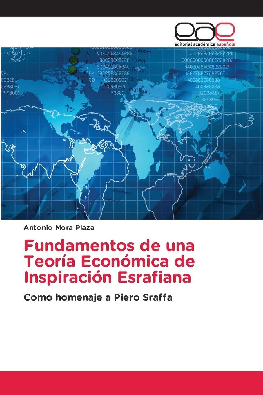 Fundamentos de una Teoría Económica de Inspiración Esrafiana Law
