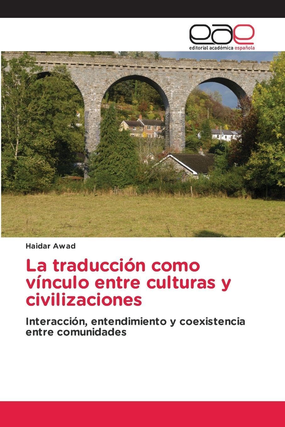 La traducción como vínculo entre culturas y civilizaciones Books