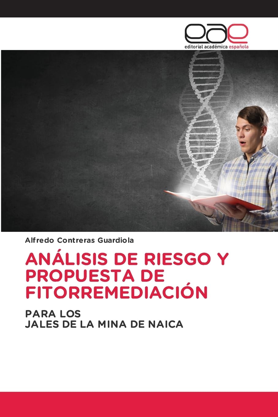 ANÁLISIS DE RIESGO Y PROPUESTA DE FITORREMEDIACIÓN Natural Sciences