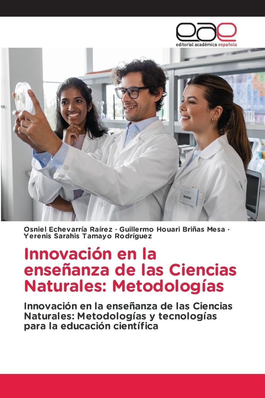 Innovación en la enseñanza de las Ciencias Naturales: Metodologías Business & Technology