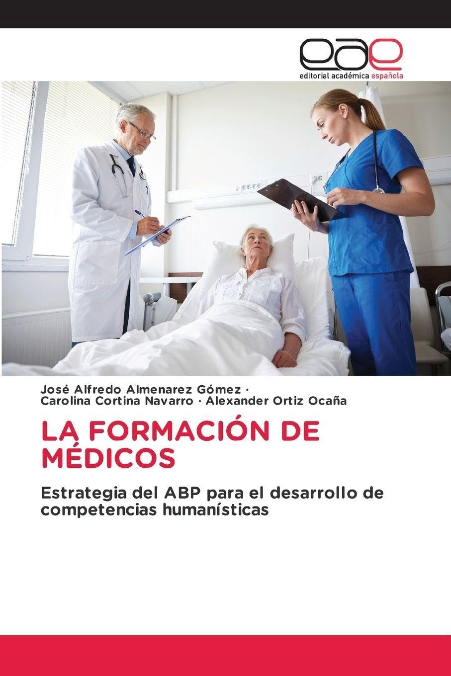 LA FORMACIÓN DE MÉDICOS Books
