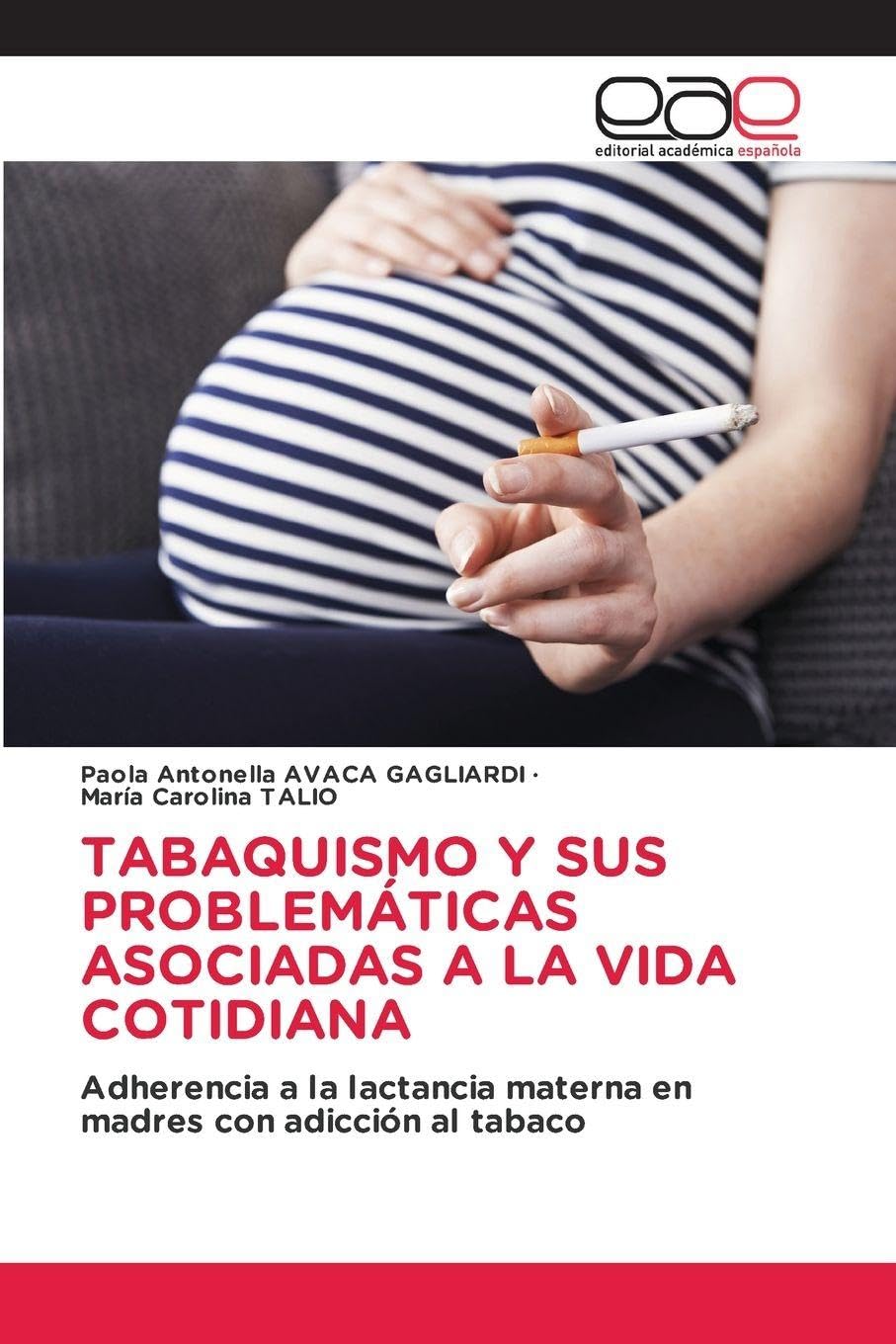 TABAQUISMO Y SUS PROBLEMÁTICAS ASOCIADAS A LA VIDA COTIDIANA Medicine