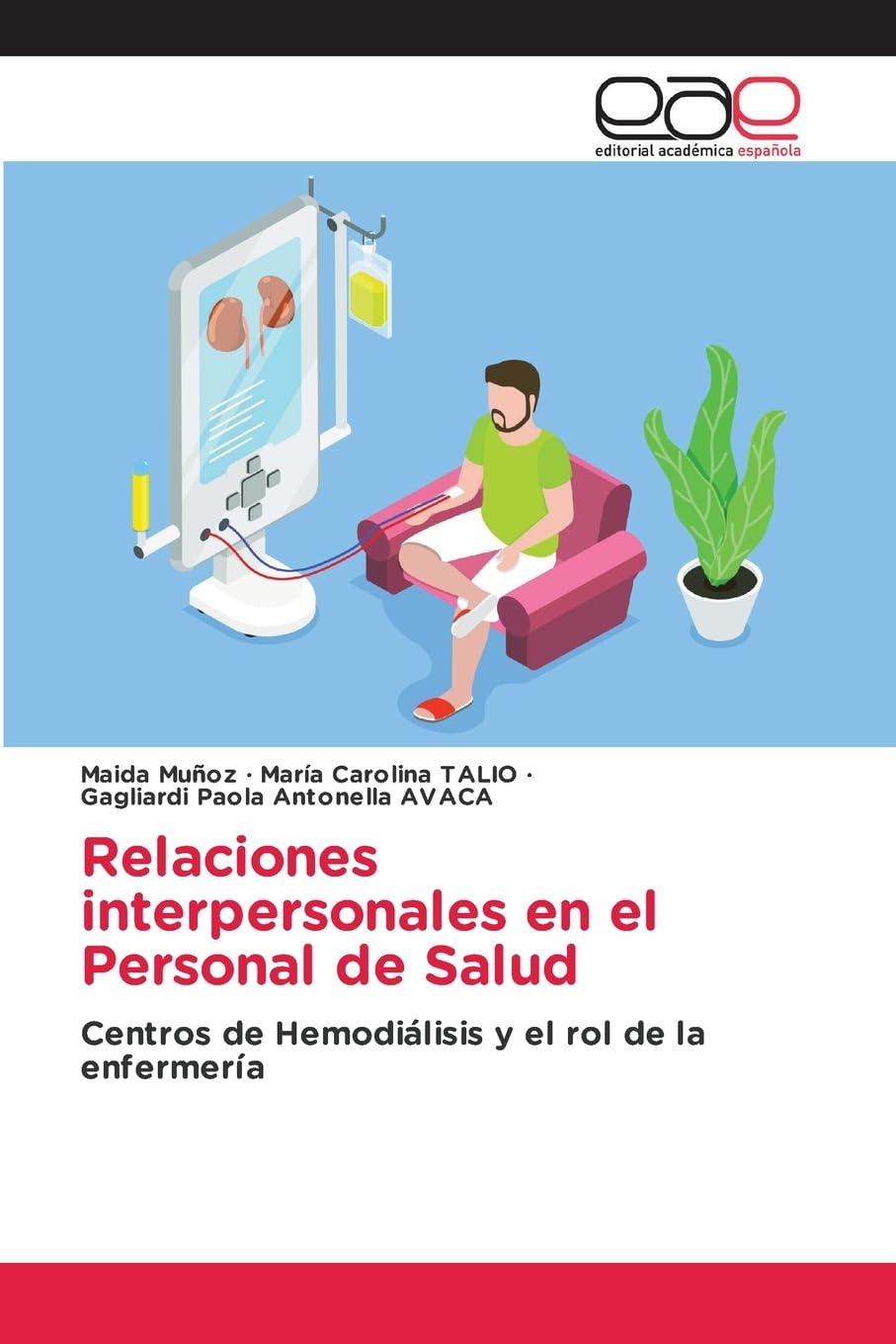 Relaciones interpersonales en el Personal de Salud Medicine