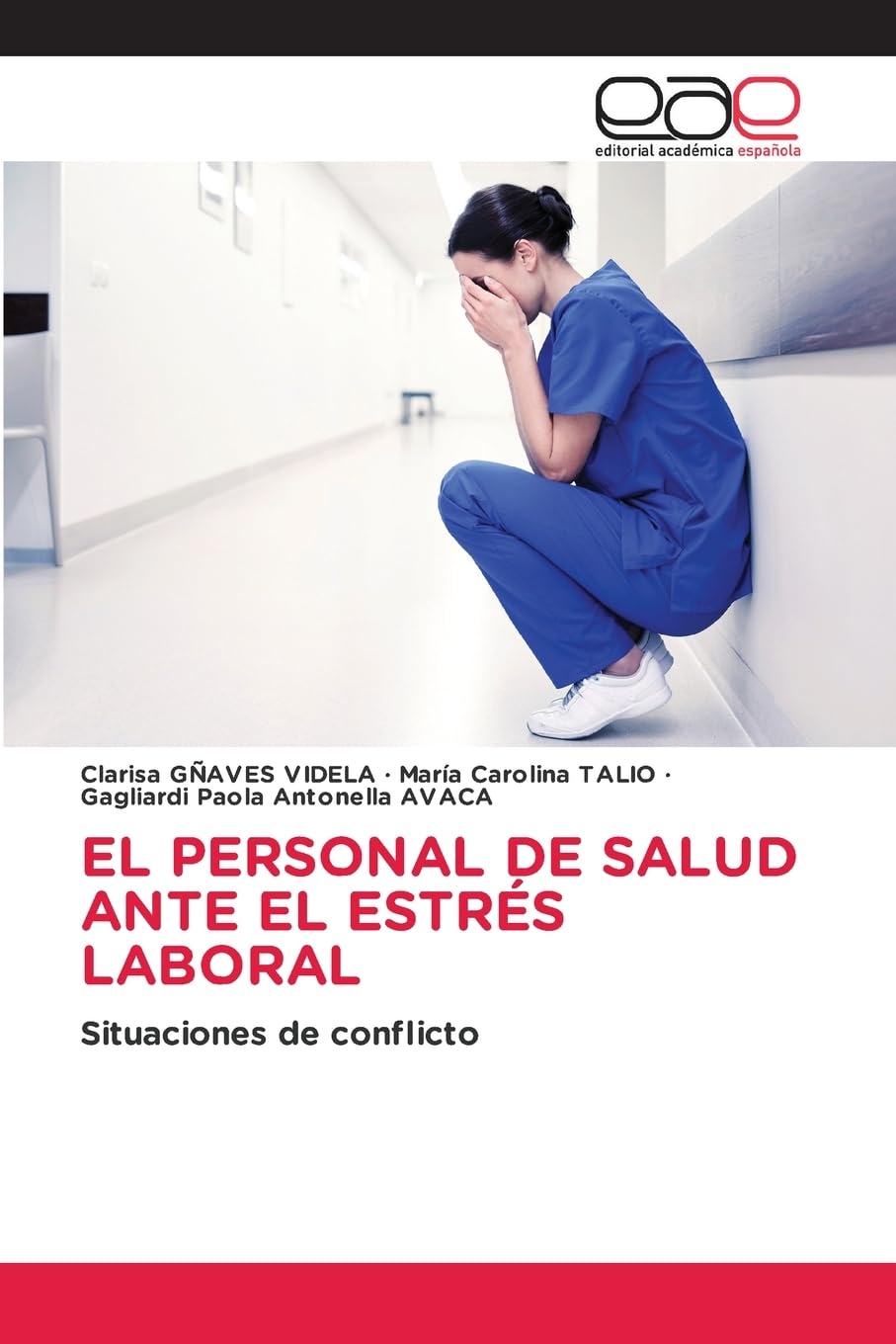 EL PERSONAL DE SALUD ANTE EL ESTRÉS LABORAL Medicine