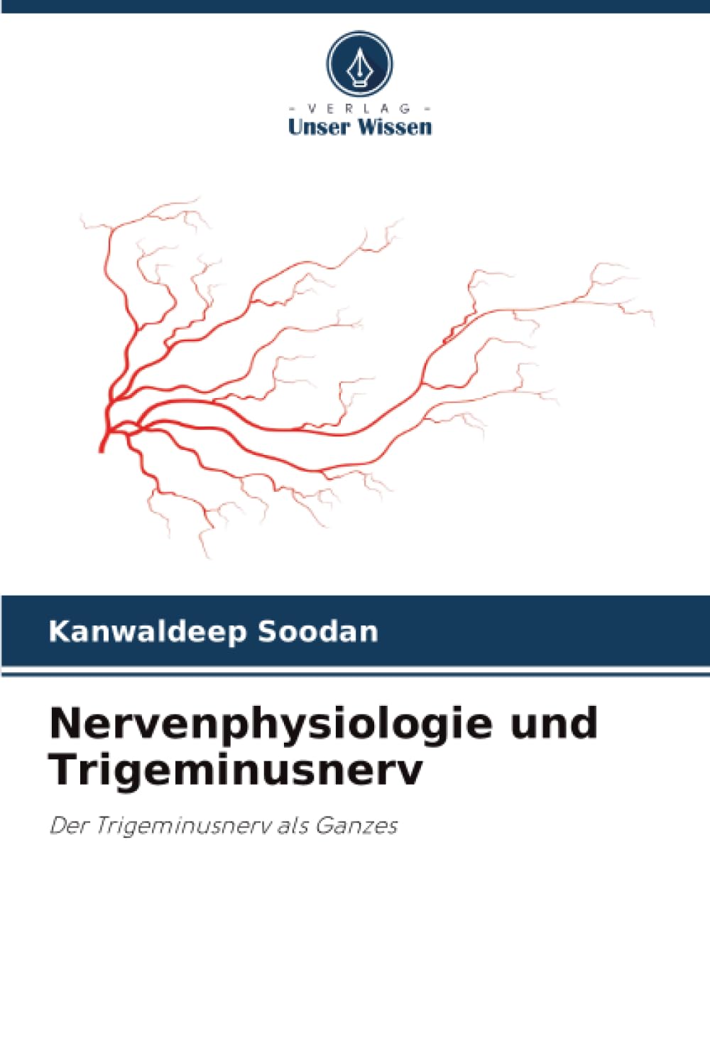 Nervenphysiologie und Trigeminusnerv Medicine