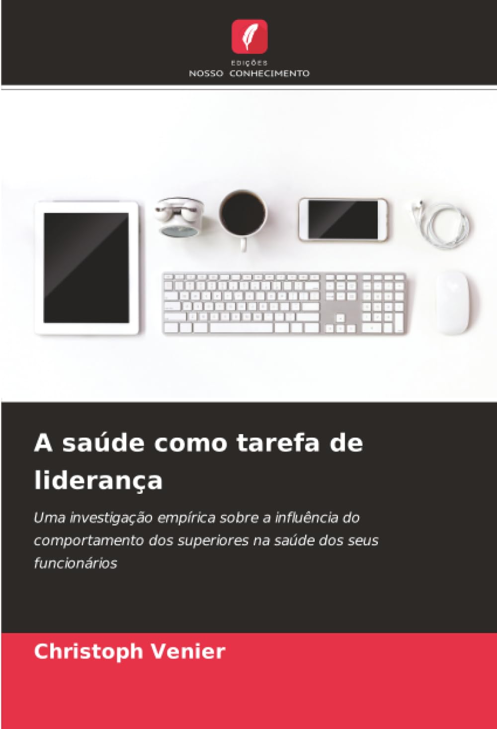 A saúde como tarefa de liderança Psychology