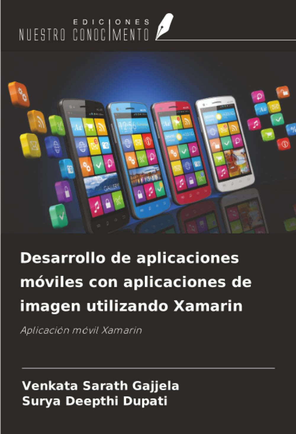 Desarrollo de aplicaciones móviles con aplicaciones de imagen utilizando Xamarin Computer Science