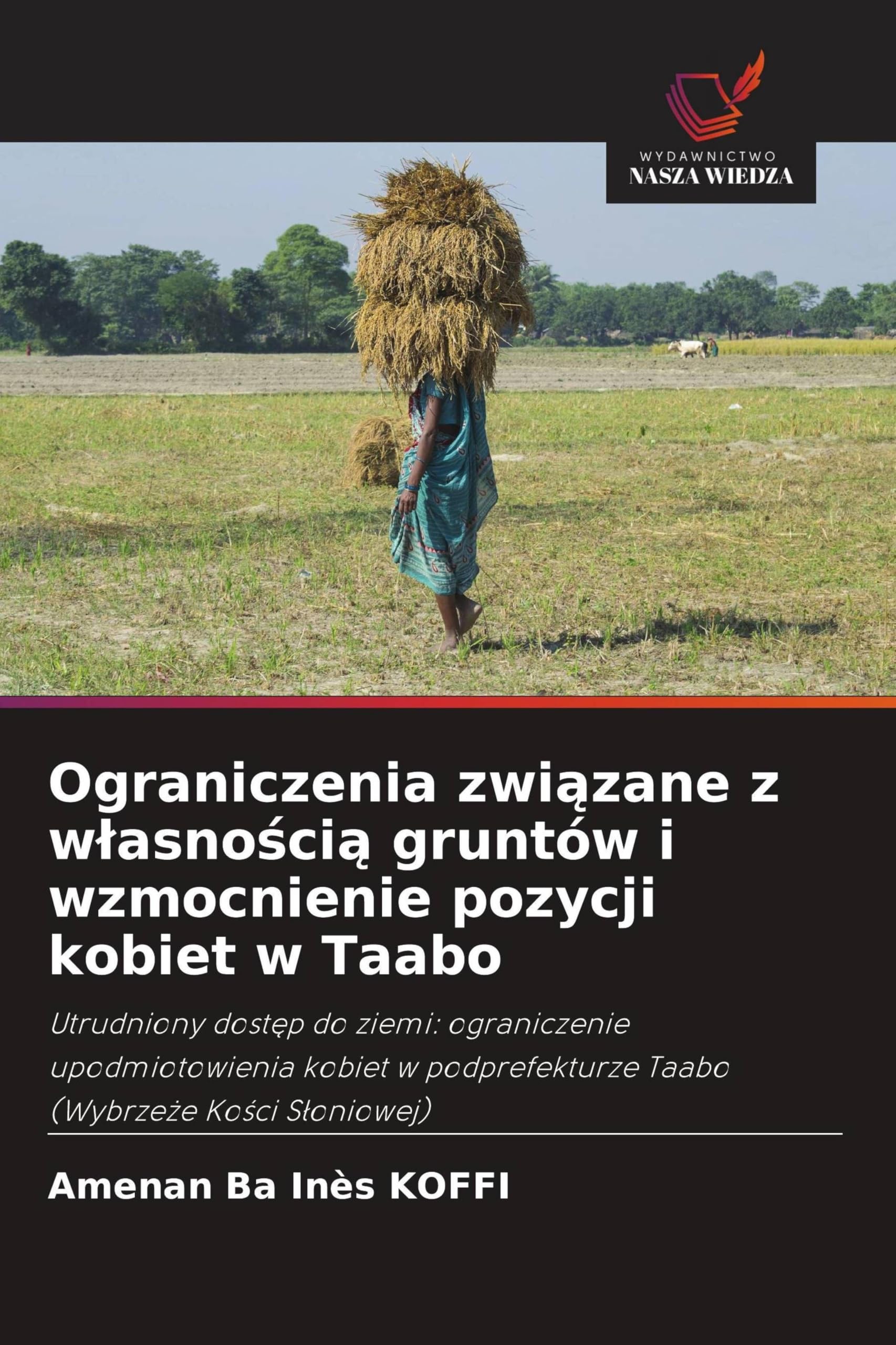 Ograniczenia zwi¿zane z w¿asno¿ci¿ gruntów i wzmocnienie pozycji kobiet w Taabo Books