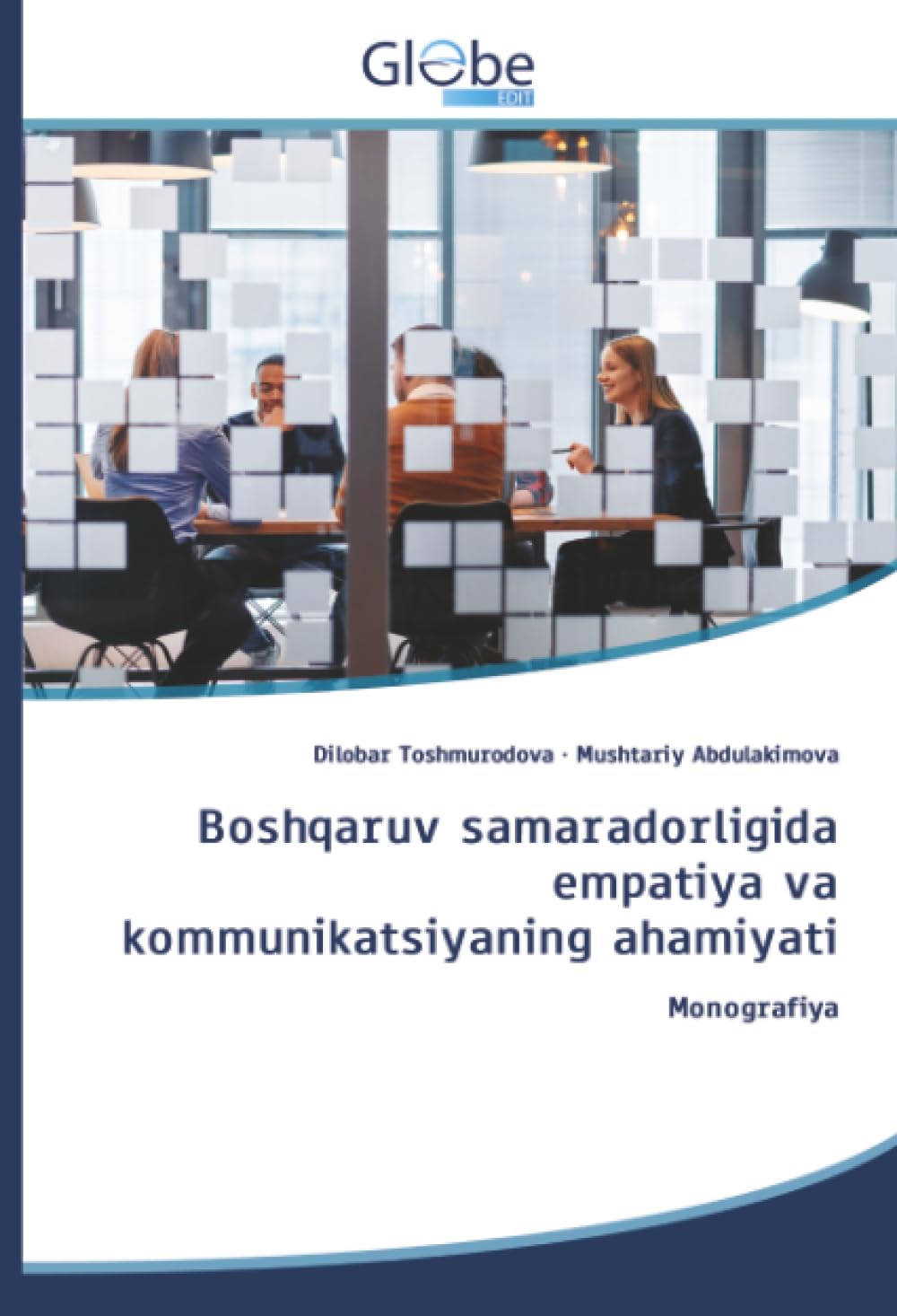 Boshqaruv samaradorligida empatiya va kommunikatsiyaning ahamiyati Psychology