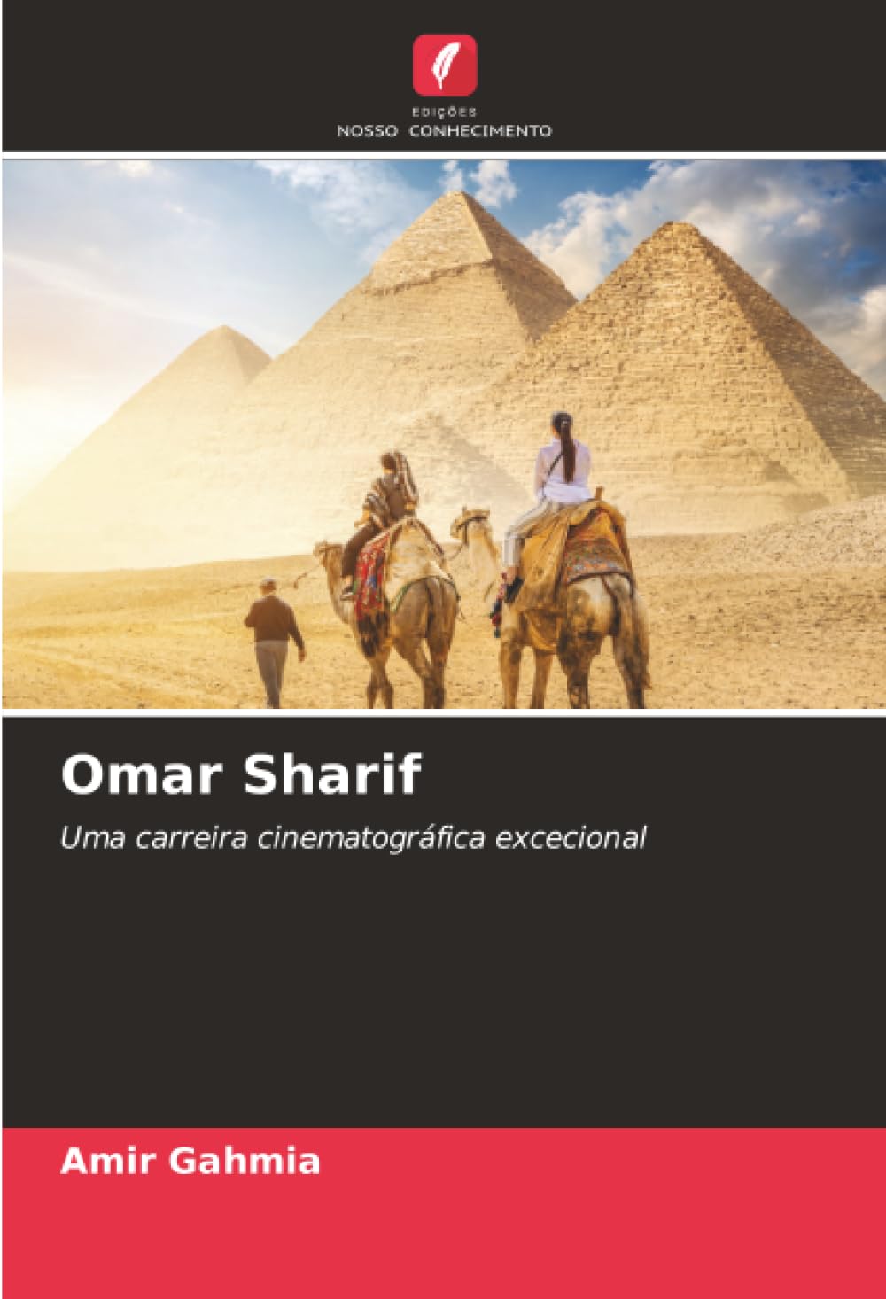 Omar Sharif: Uma carreira cinematográfica excecional.DE Books