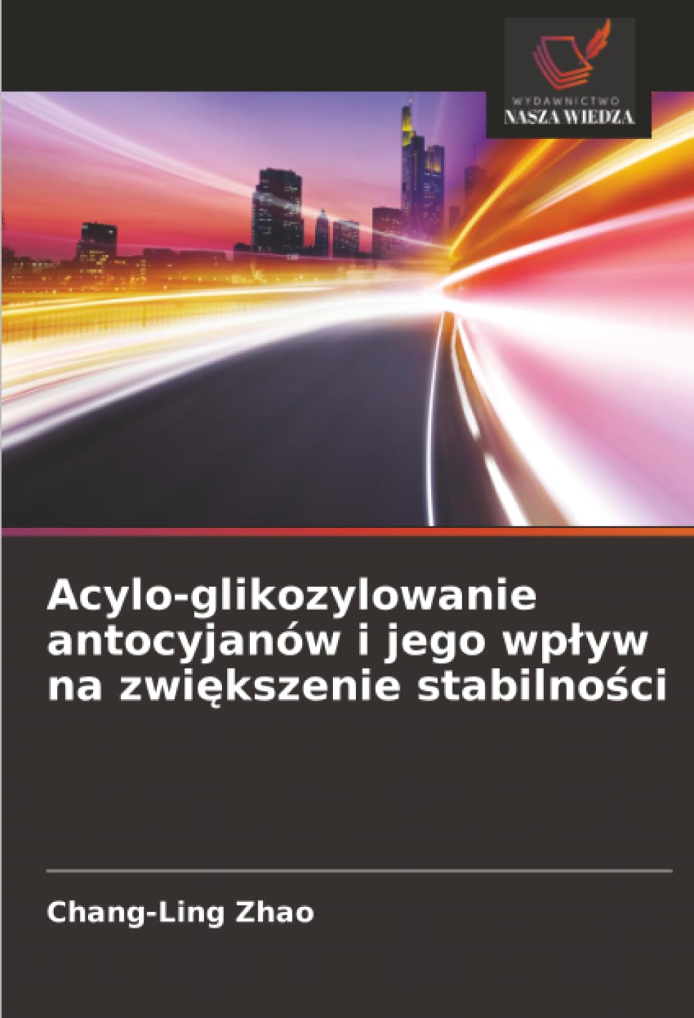 Acylo-glikozylowanie antocyjanów i jego wp¿yw na zwi¿kszenie stabilno¿ci Natural Sciences