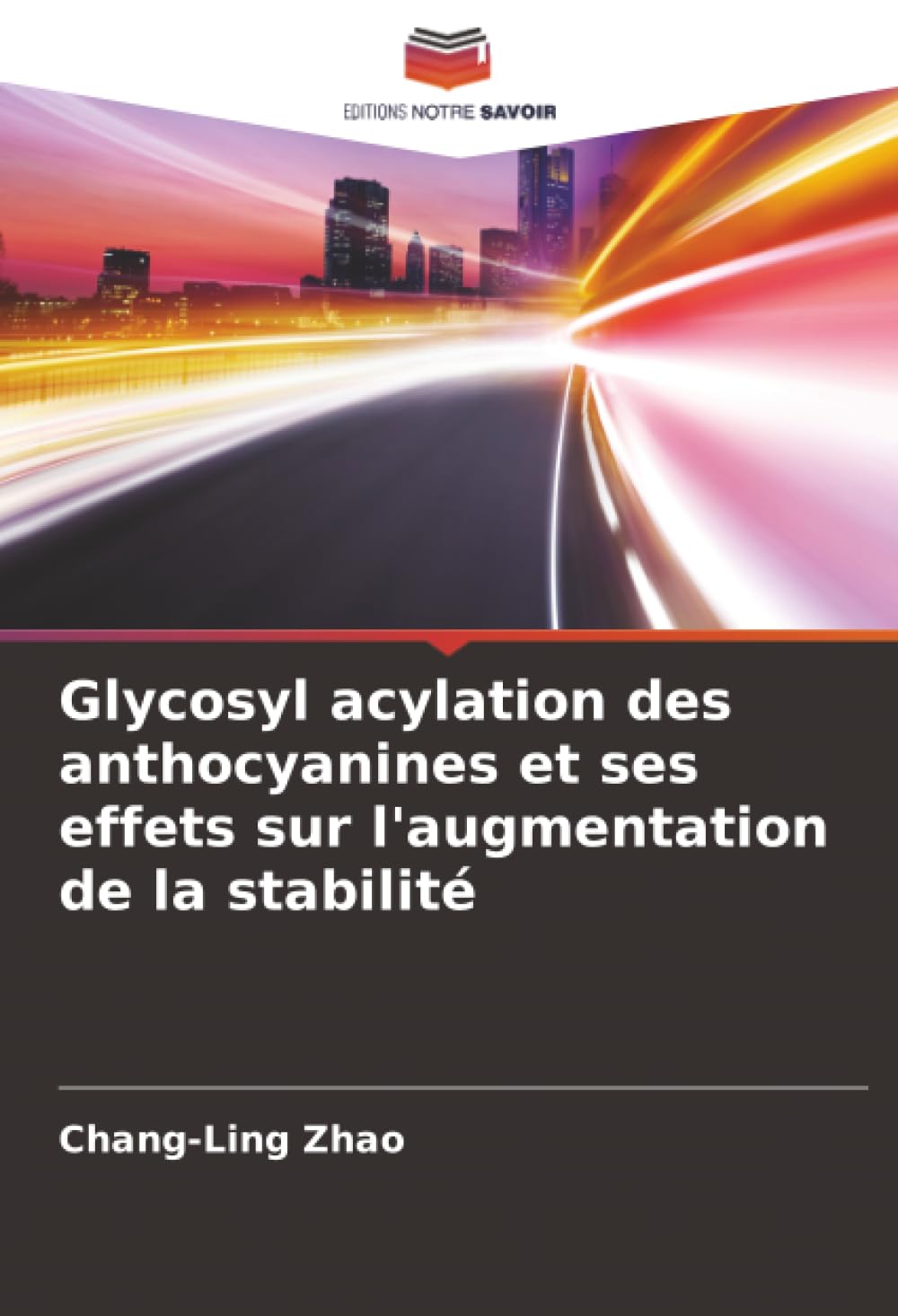 Glycosyl acylation des anthocyanines et ses effets sur l'augmentation de la stabilité Natural Sciences