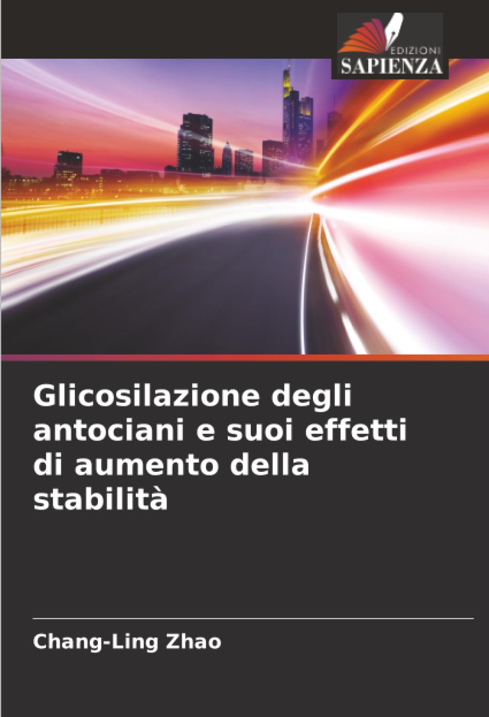 Glicosilazione degli antociani e suoi effetti di aumento della stabilità Natural Sciences