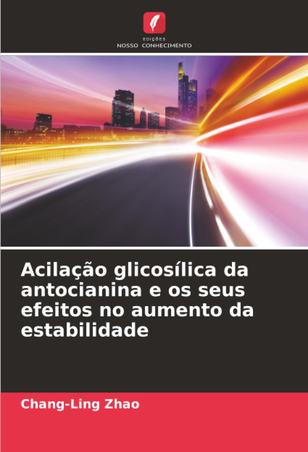 Acilação glicosílica da antocianina e os seus efeitos no aumento da estabilidade Natural Sciences