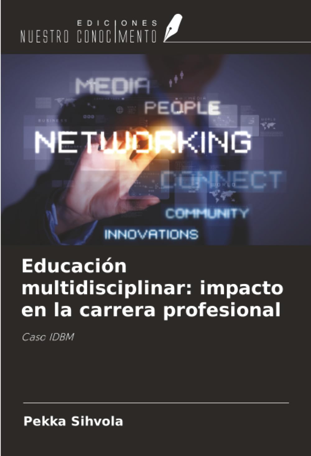 Educación multidisciplinar: impacto en la carrera profesional Business, Finance & Career