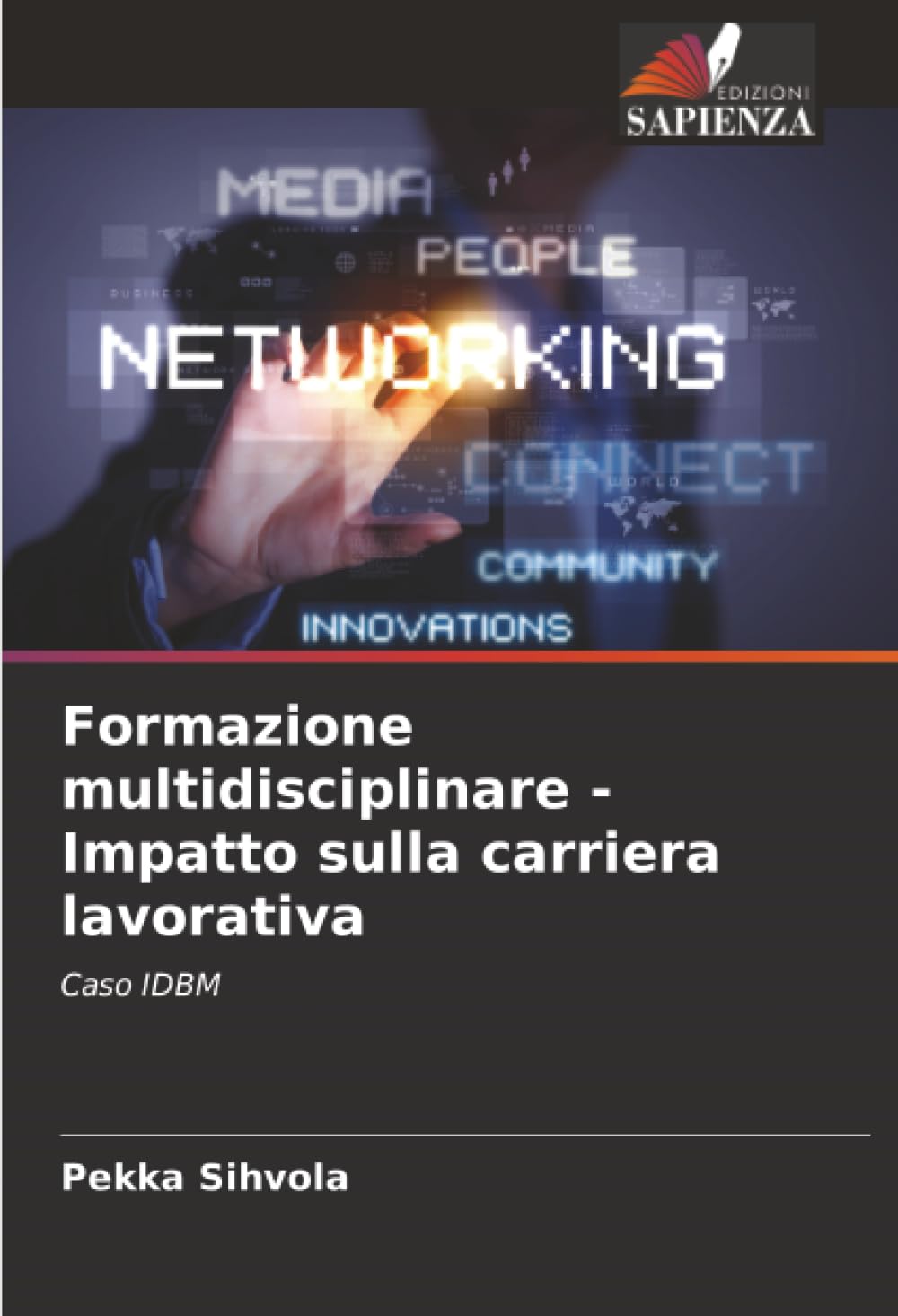 Formazione multidisciplinare - Impatto sulla carriera lavorativa Business, Finance & Career