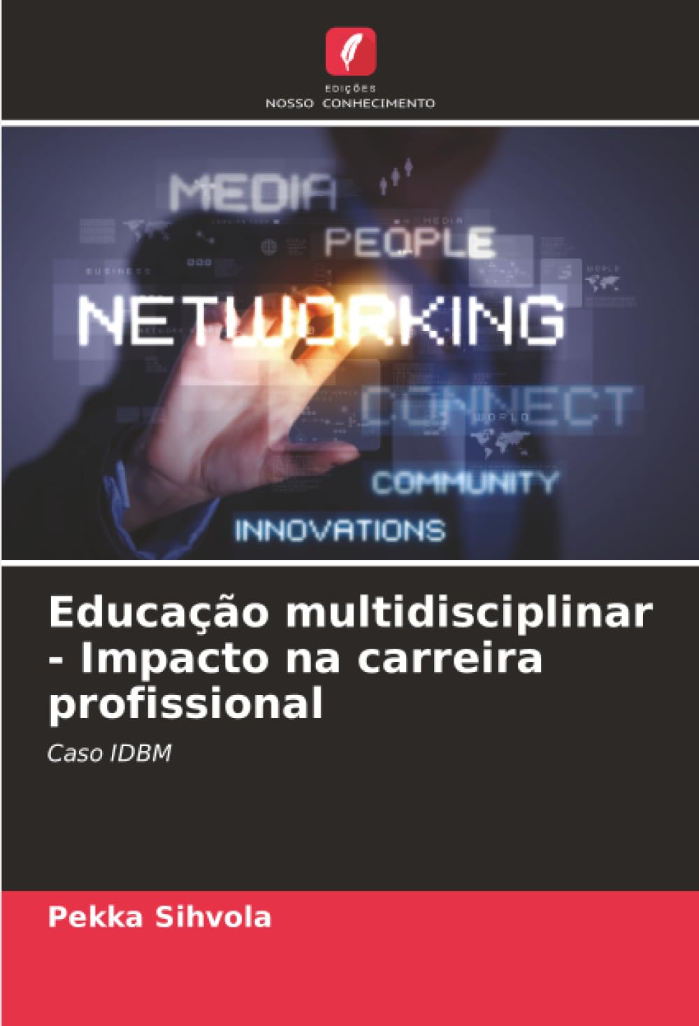 Educação multidisciplinar - Impacto na carreira profissional Business, Finance & Career