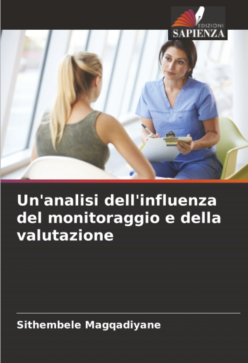 Un'analisi dell'influenza del monitoraggio e della valutazione Law