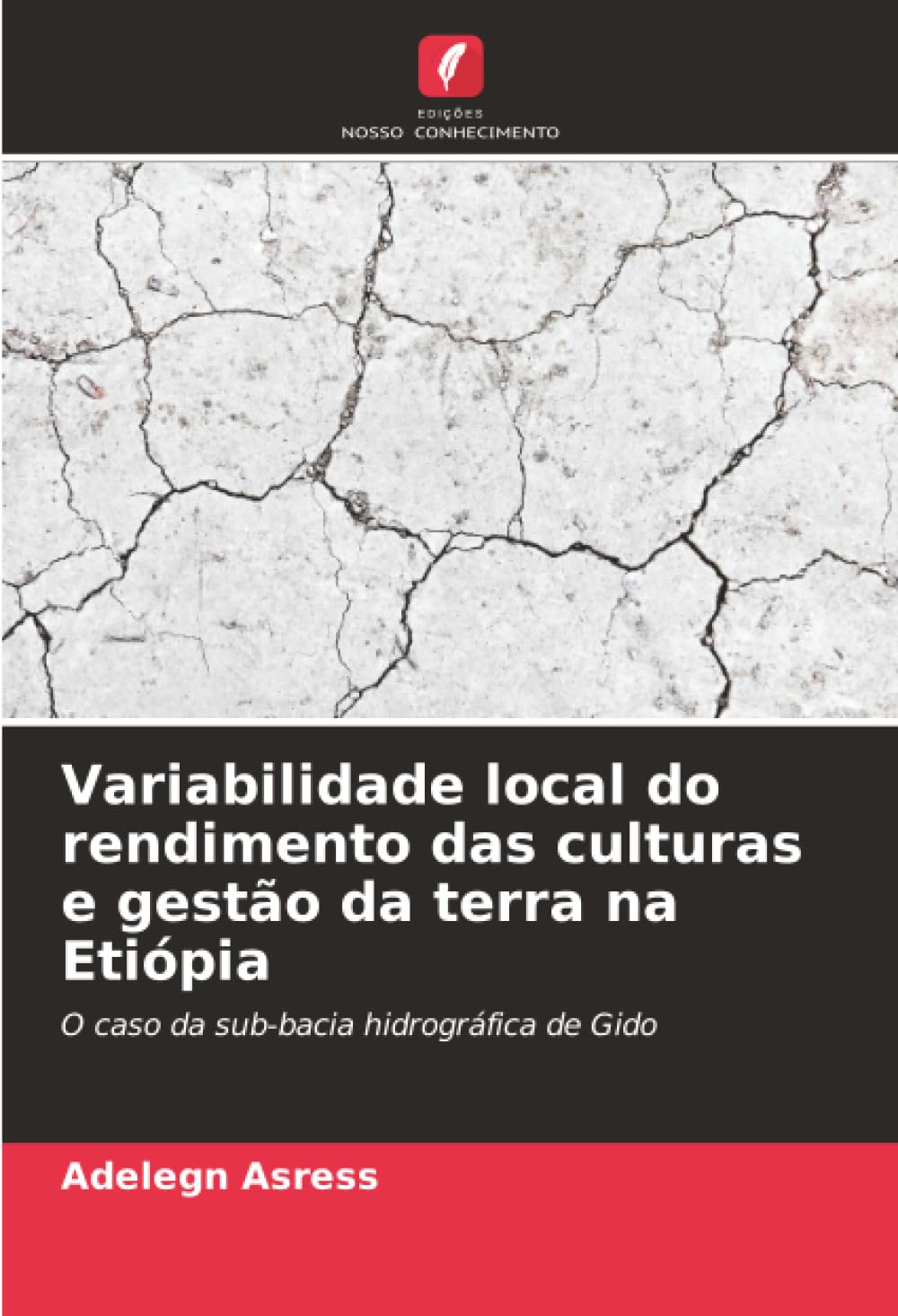 Variabilidade local do rendimento das culturas e gestão da terra na Etiópia Natural Sciences