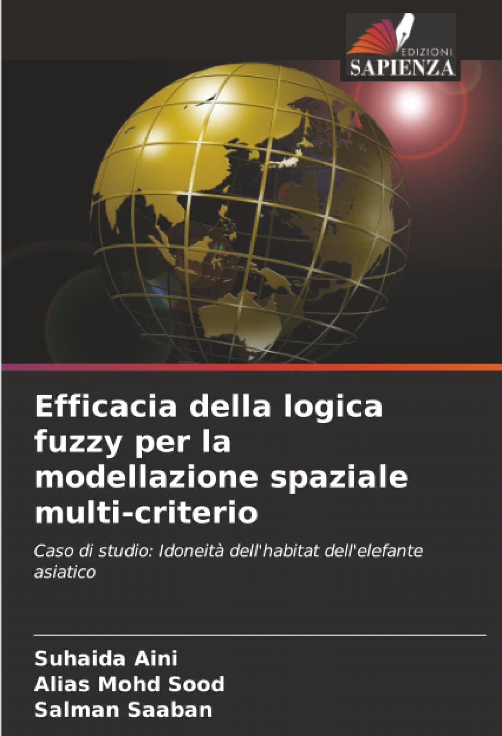 Efficacia della logica fuzzy per la modellazione spaziale multi-criterio Geology & Geography