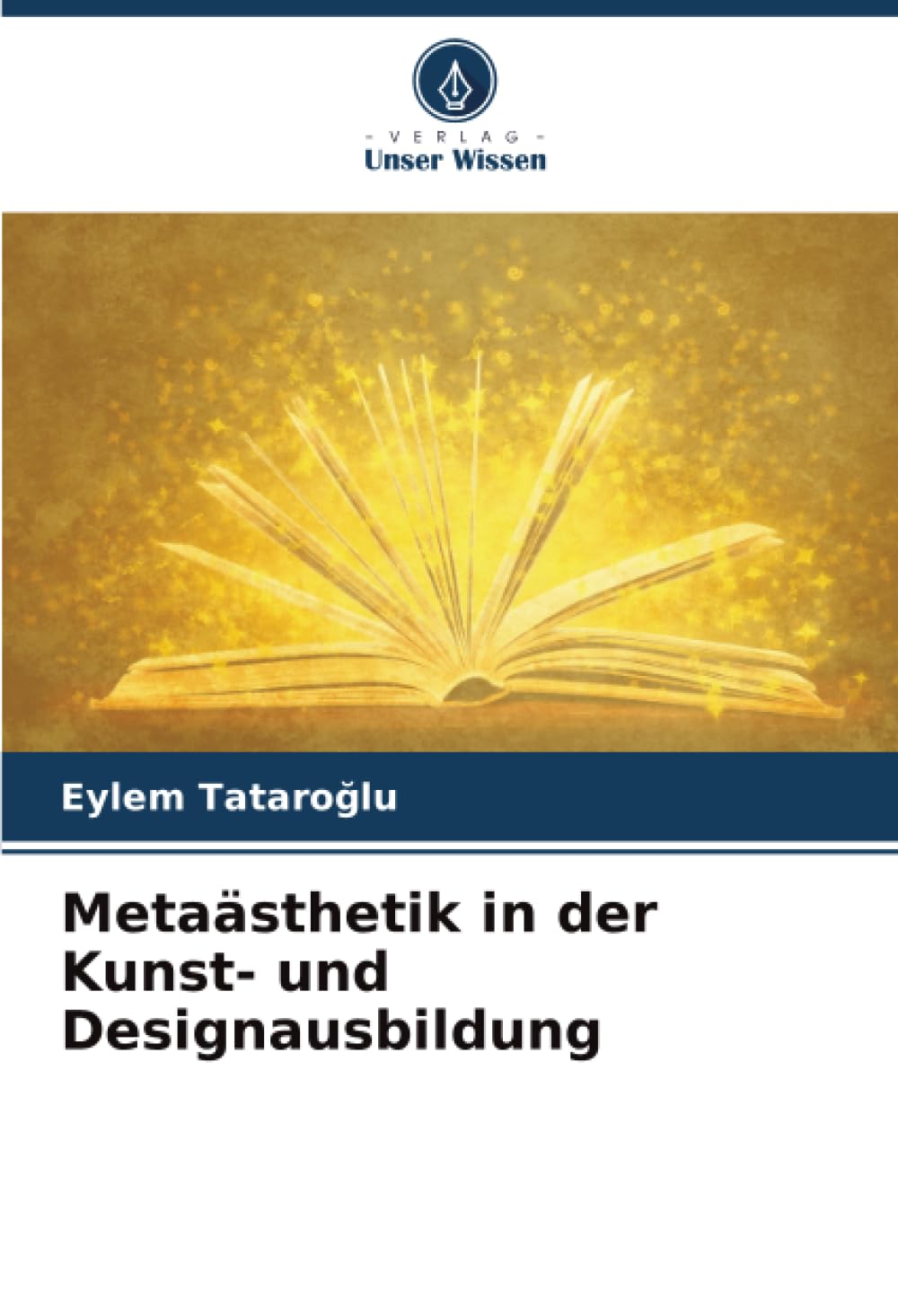Metaästhetik in der Kunst- und Designausbildung Arts & Music