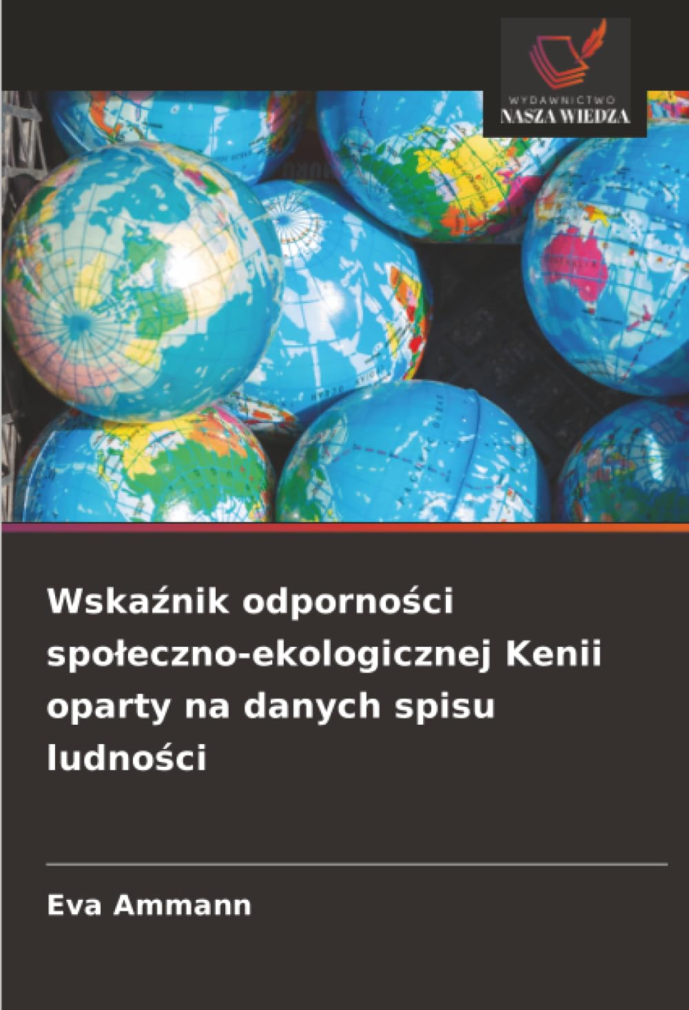 Wska¿nik odporno¿ci spo¿eczno-ekologicznej Kenii oparty na danych spisu ludno¿ci Geology & Geography