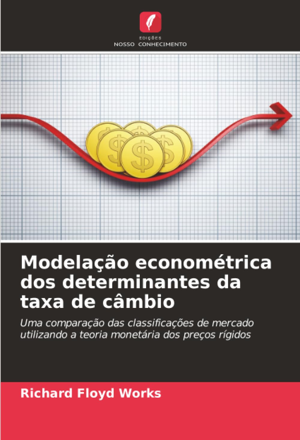 Modelação econométrica dos determinantes da taxa de câmbio Law