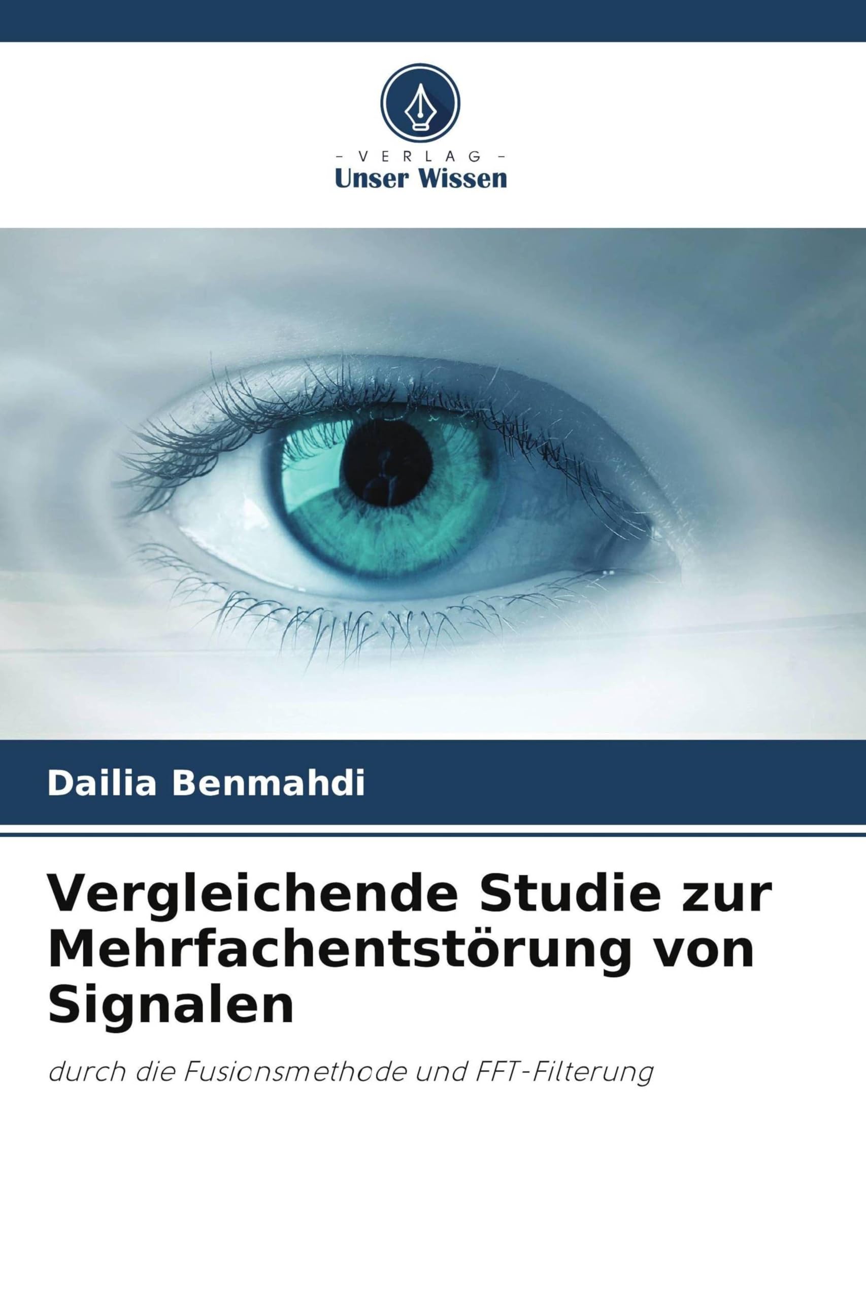 Vergleichende Studie zur Mehrfachentstörung von Signalen Natural Sciences