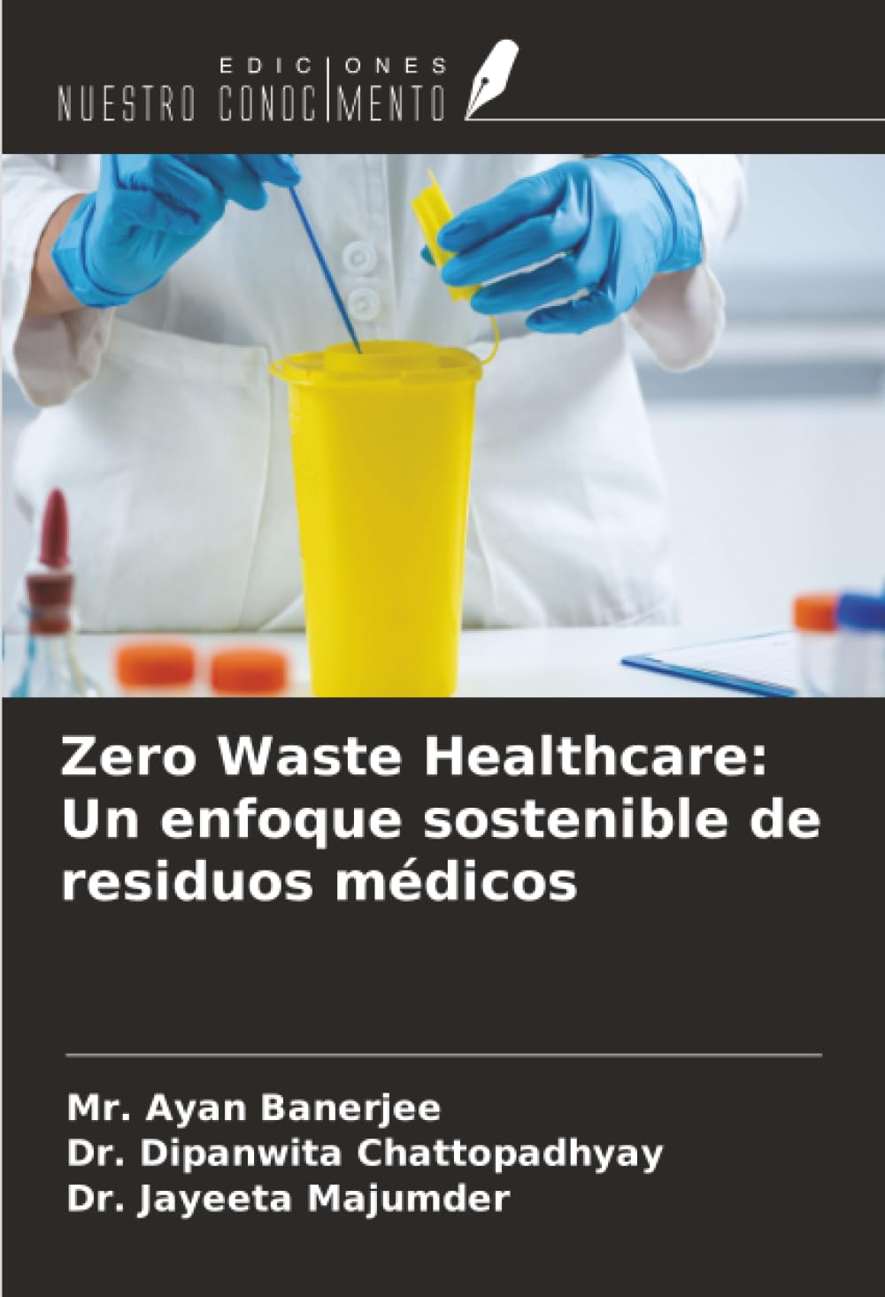 Zero Waste Healthcare: Un enfoque sostenible de residuos médicos Law