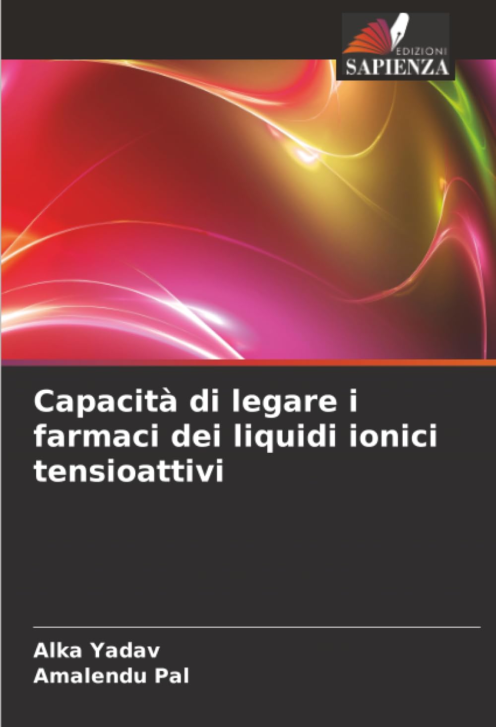 Capacità di legare i farmaci dei liquidi ionici tensioattivi Natural Sciences