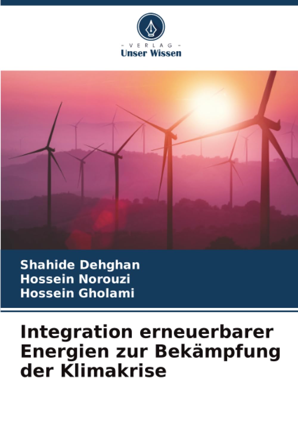 Integration erneuerbarer Energien zur Bekämpfung der Klimakrise Business & Technology