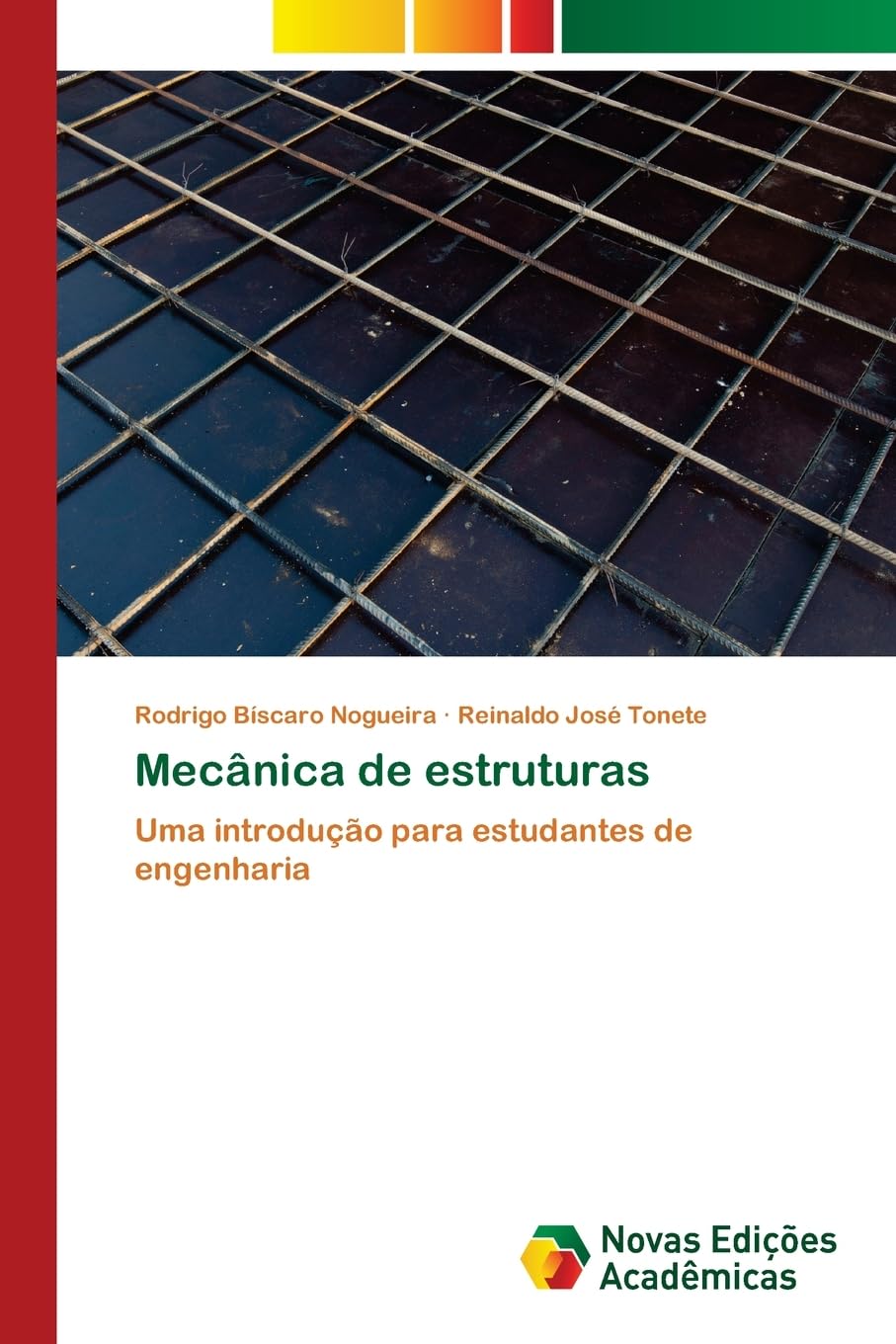 Mecânica de estruturas: Uma introdução para estudantes de engenharia Business & Technology