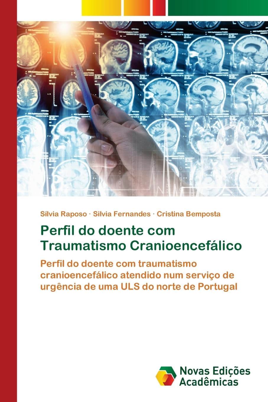 Perfil do doente com Traumatismo Cranioencefálico Arts & Music
