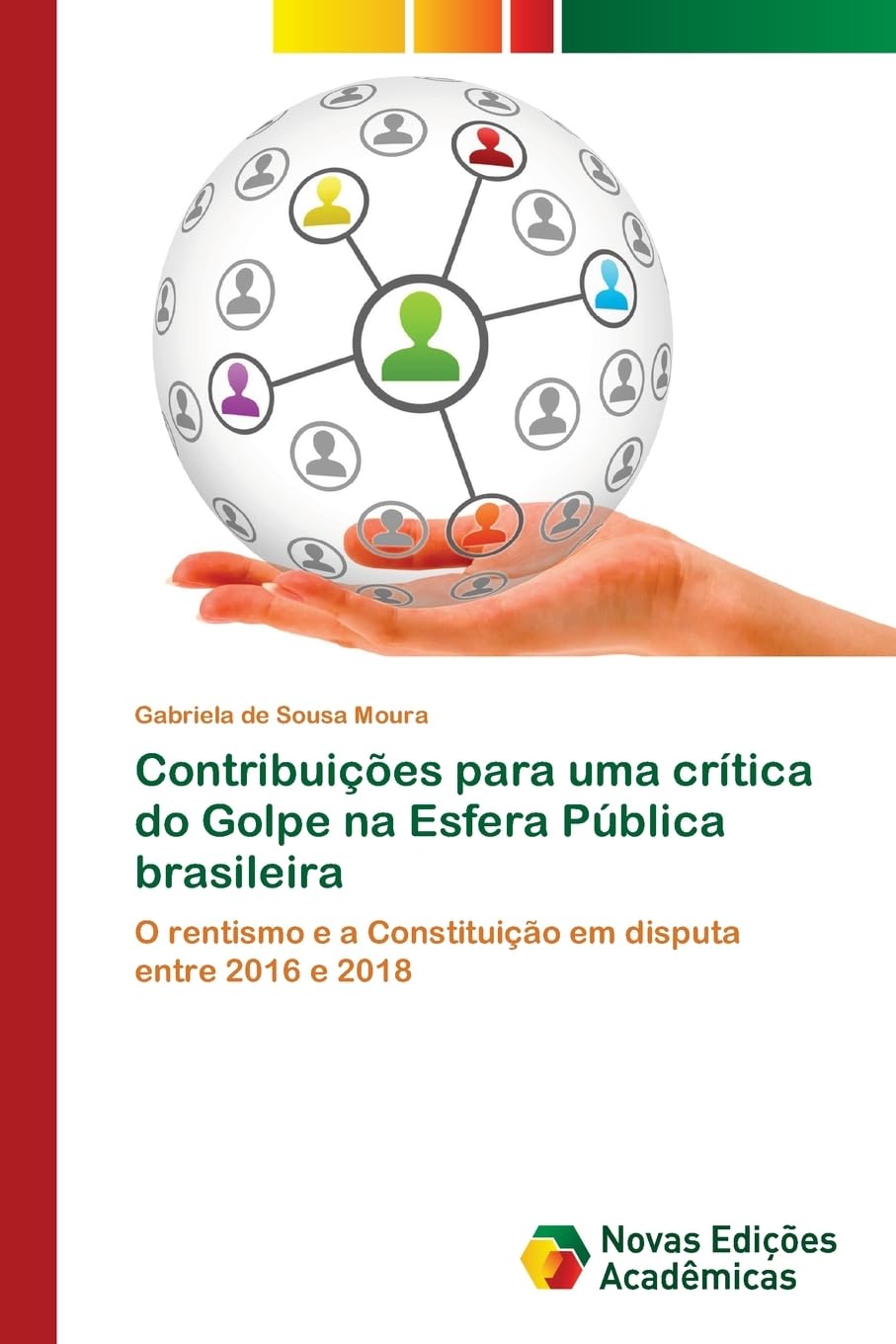 Contribuições para uma crítica do Golpe na Esfera Pública brasileira Law