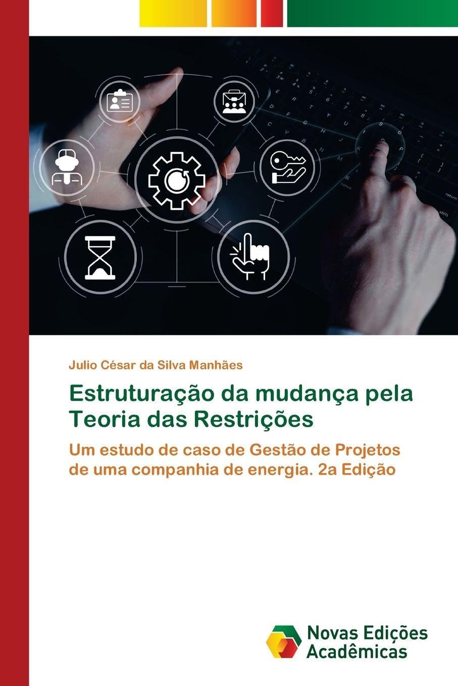 Estruturação da mudança pela Teoria das Restrições Law