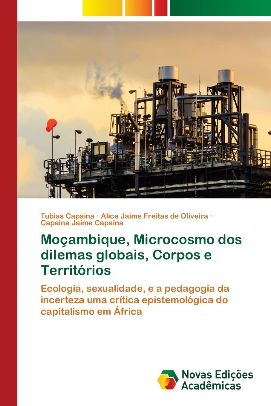 Moçambique, Microcosmo dos dilemas globais, Corpos e Territórios Law