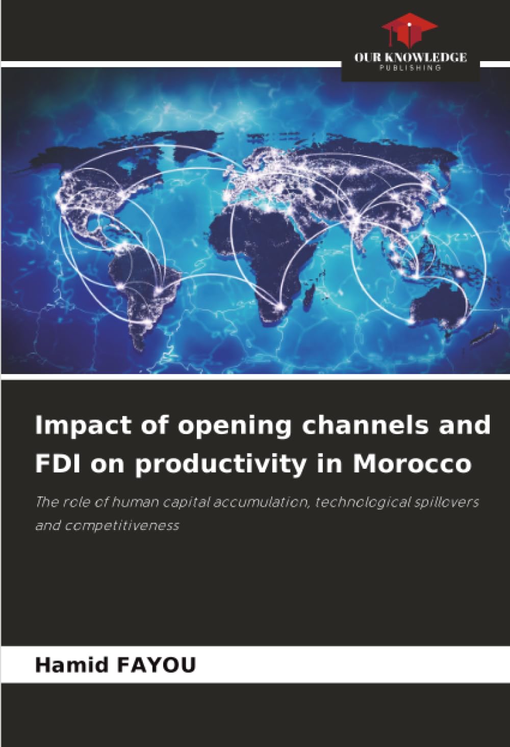 Impact of opening channels and FDI on productivity in Morocco Law