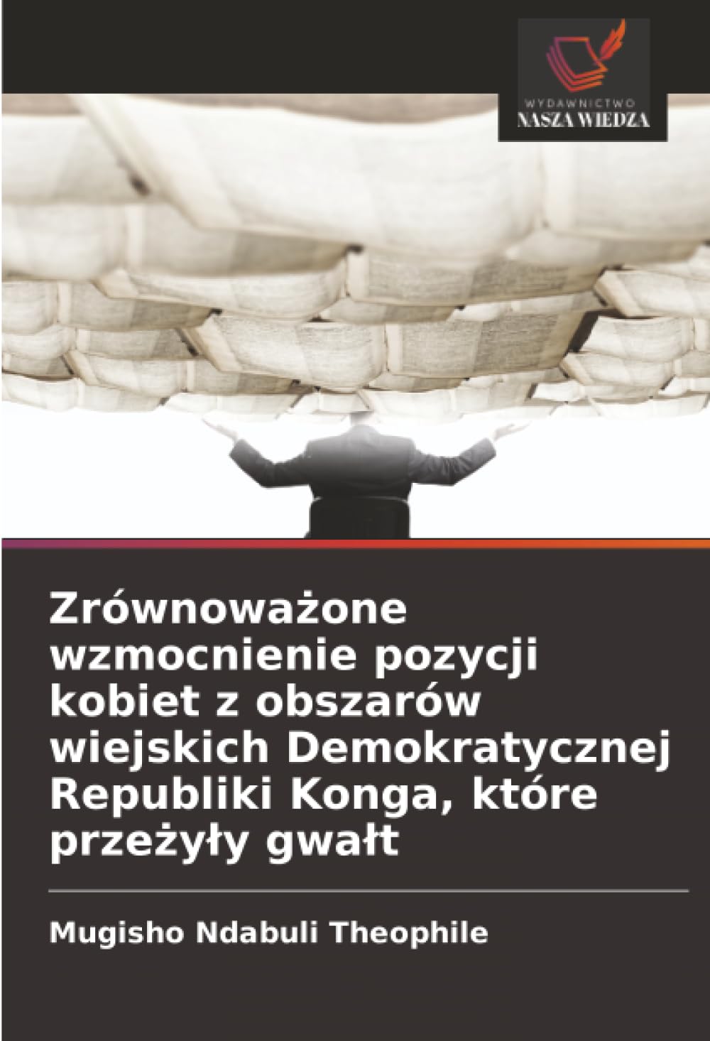 Zrównowa¿one wzmocnienie pozycji kobiet z obszarów wiejskich Demokratycznej Republiki Konga, które prze¿y¿y gwa¿t Law