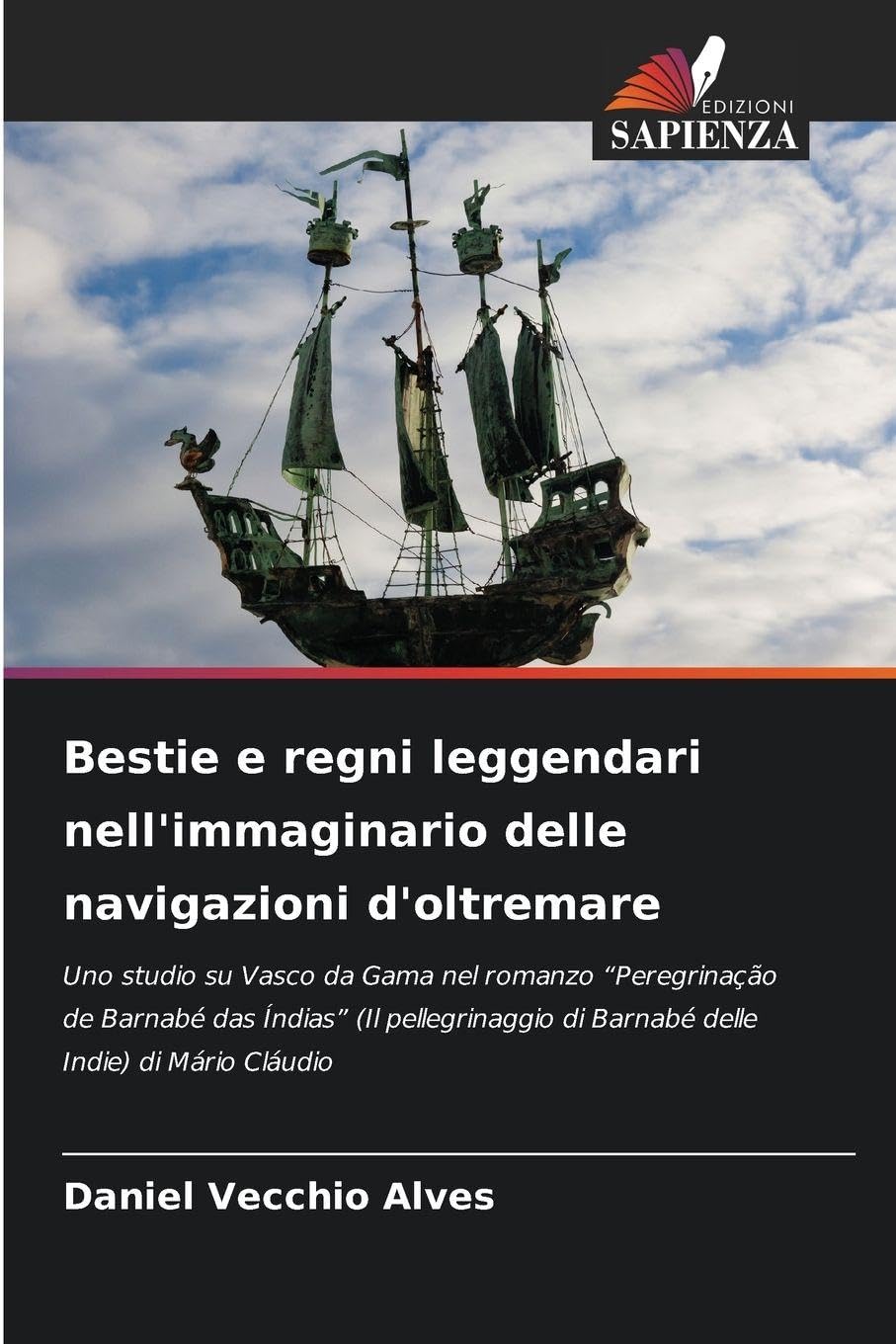 Bestie e regni leggendari nell'immaginario delle navigazioni d'oltremare Books